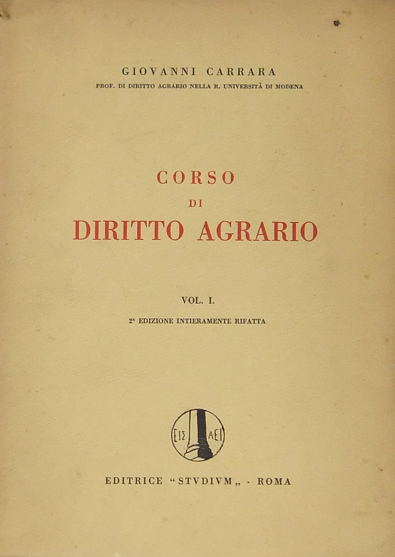 Corso di diritto agrario. Vol. I Vol. II - Corso s