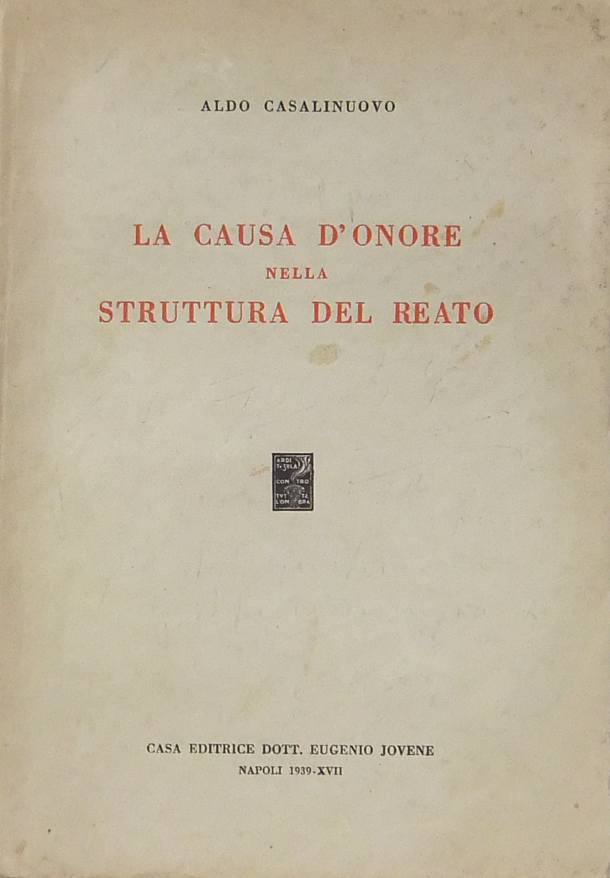La causa d'onore nella struttura del reato