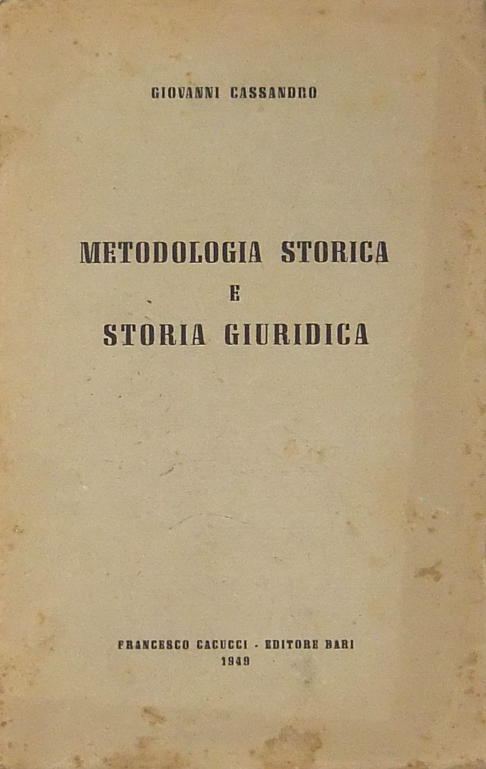Metodologia storica e storia giuridica