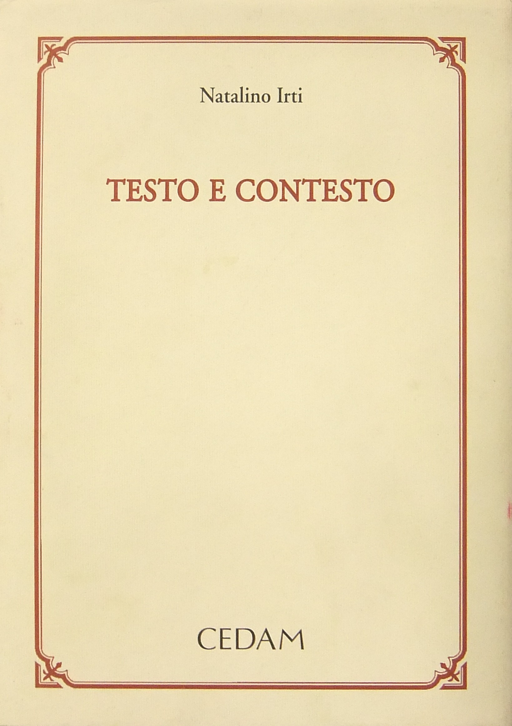 Testo e contesto. Una lettura dell'Art. 1362 codice civile
