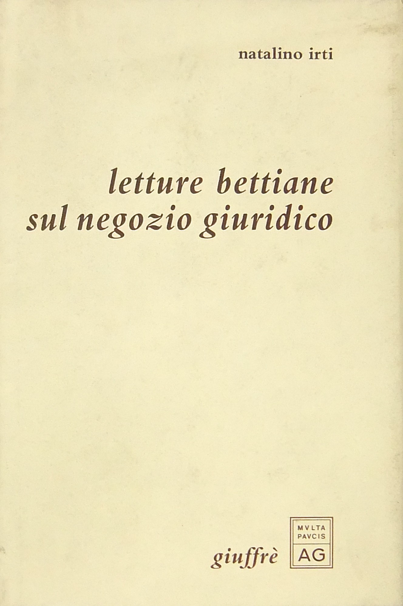 Letture bettiane sul negozio giuridico