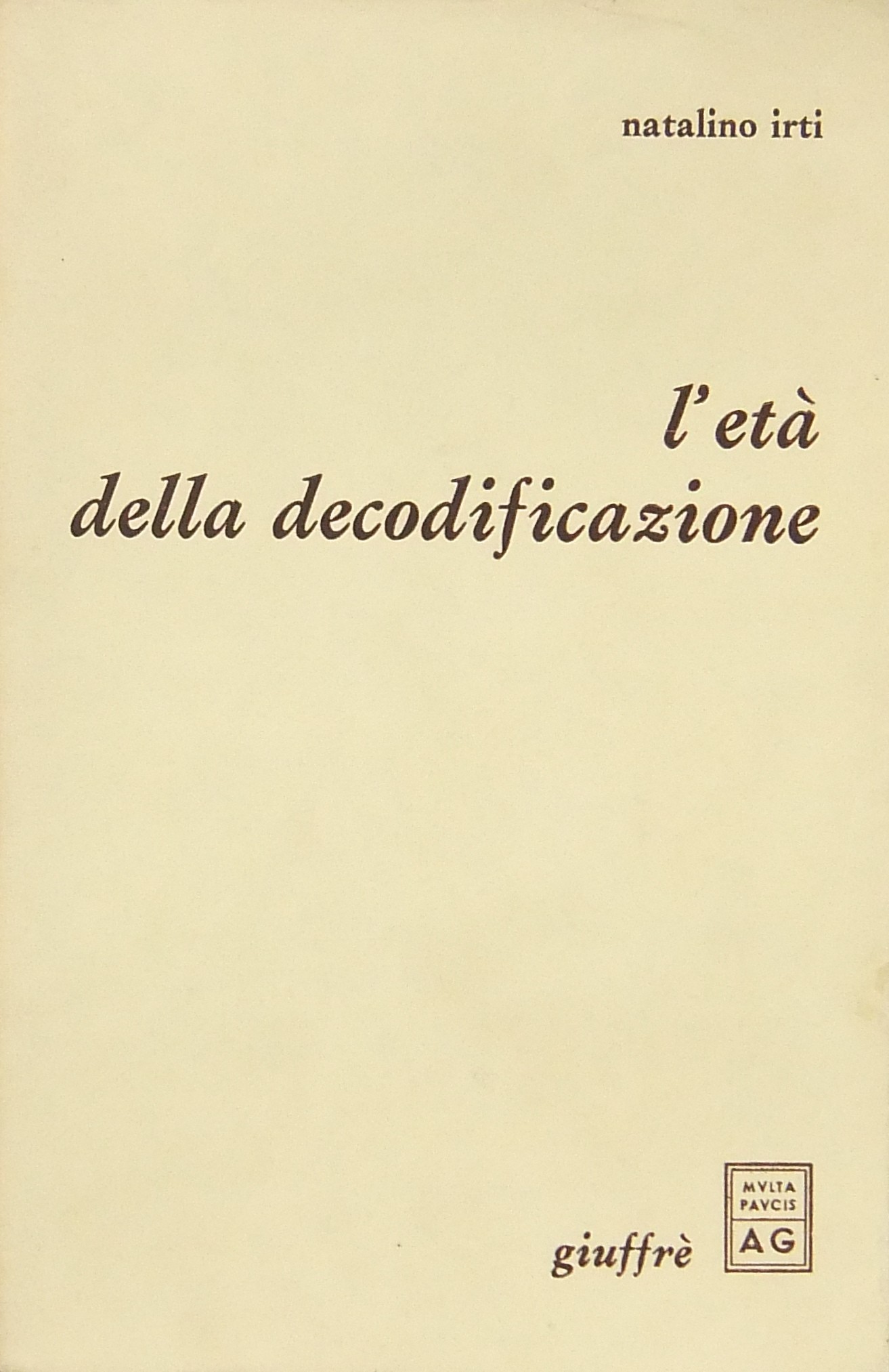 L'età della decodificazione