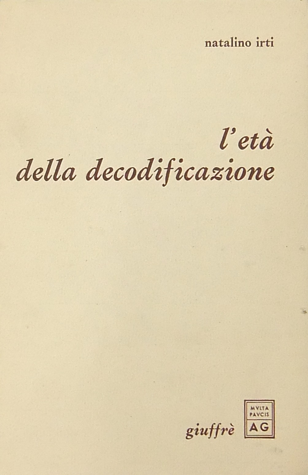 L'età della decodificazione