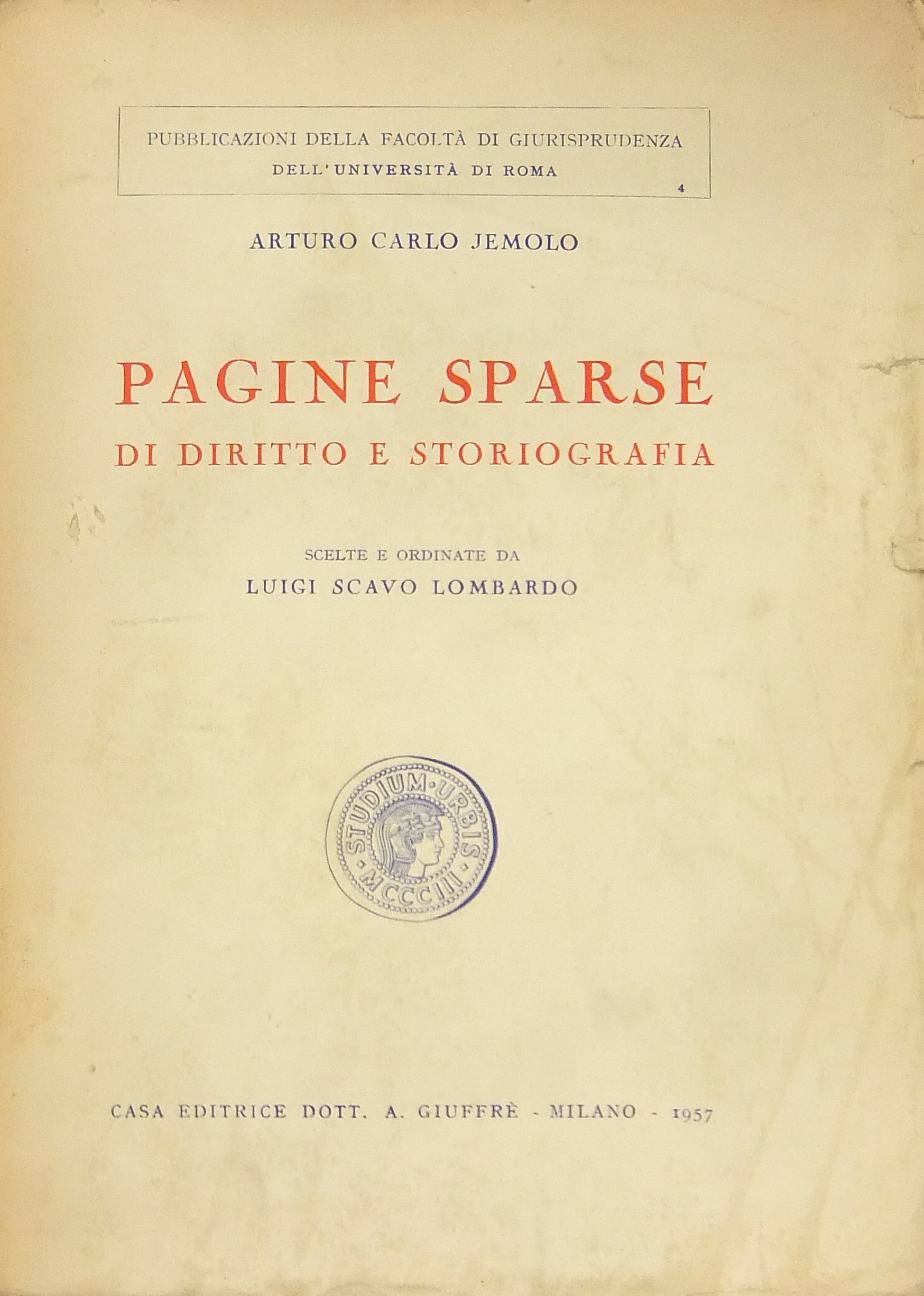Pagine sparse di diritto e storiografia. 