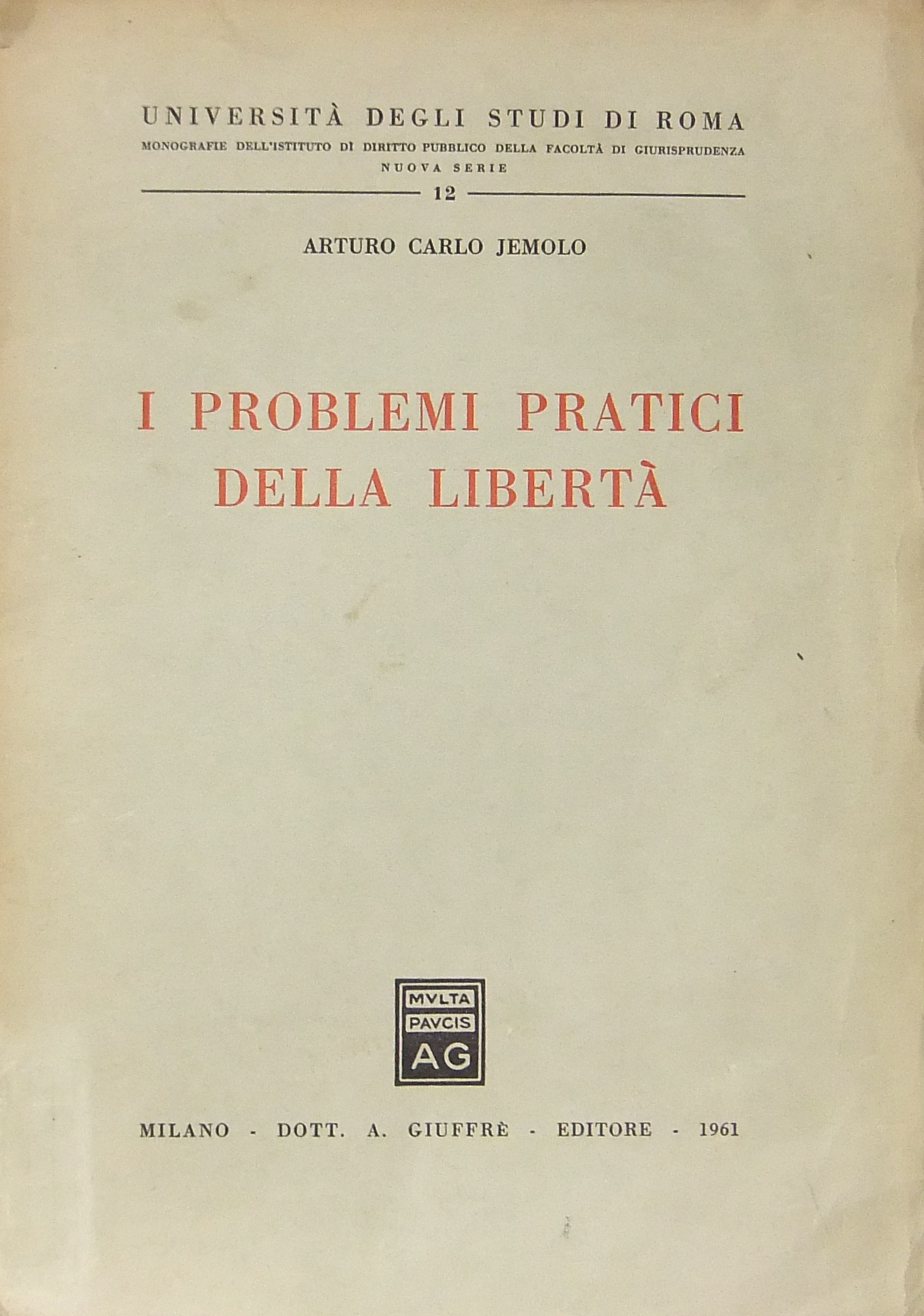 I problemi pratici della libertà