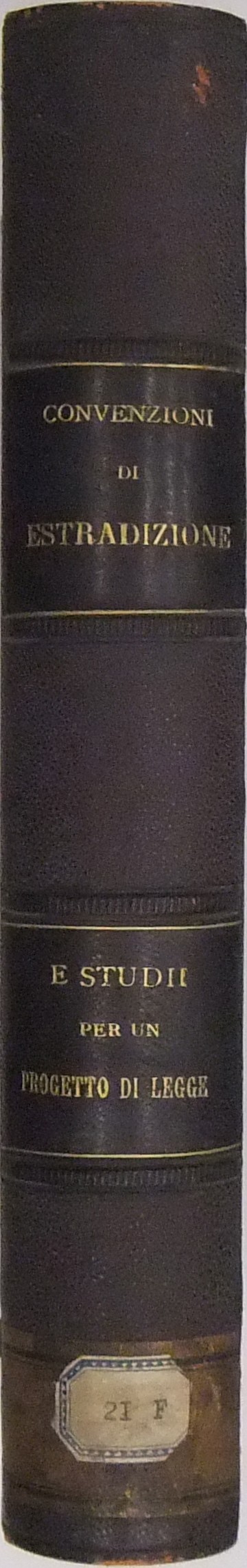 Le convenzioni d'estradizione del Regno d'Italia.