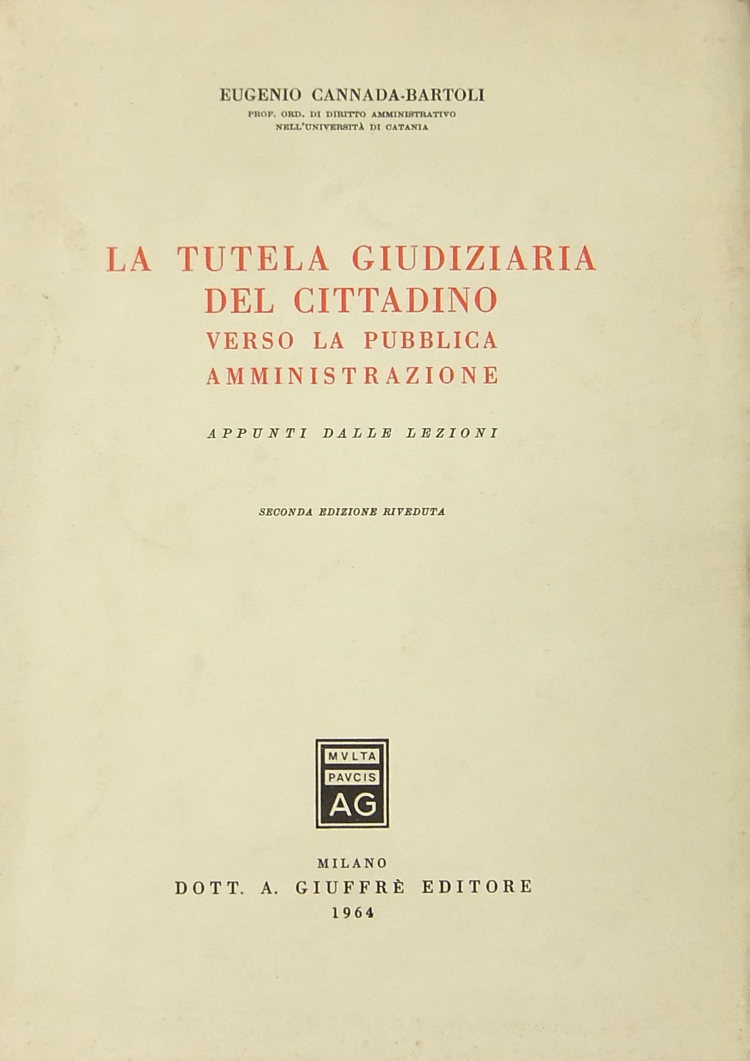 La tutela giudiziaria del cittadino verso la pubbl