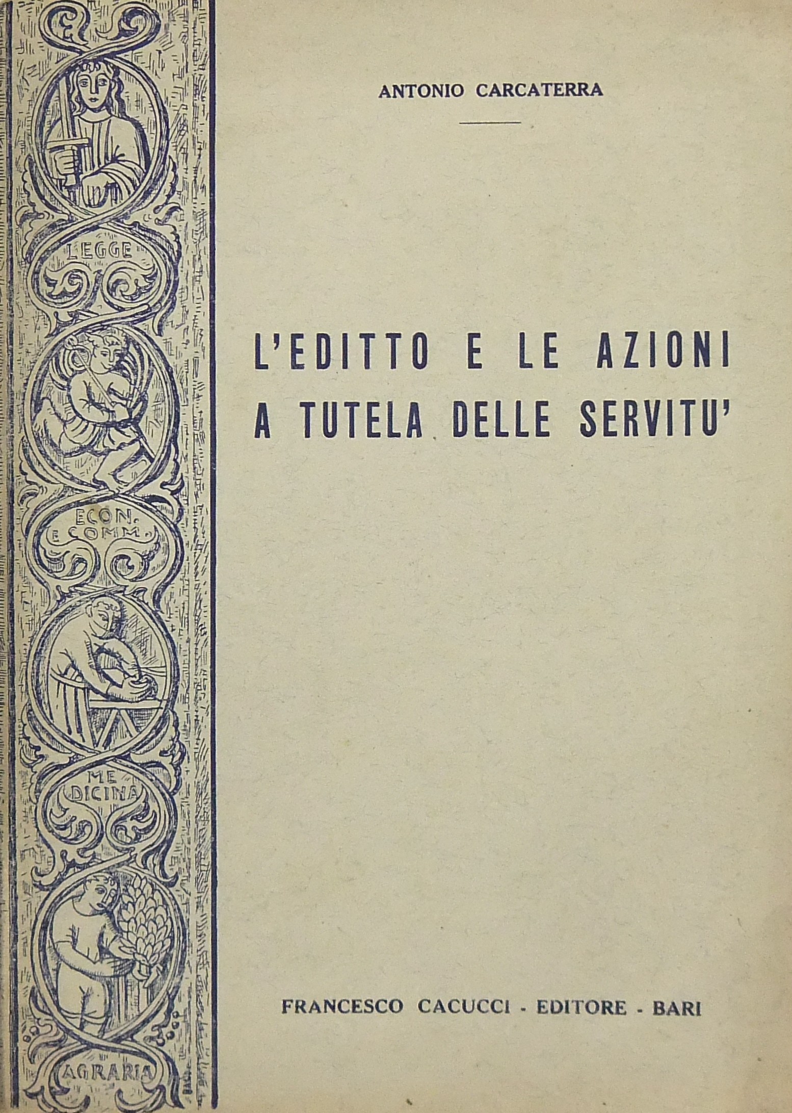 L'editto e le azioni a tutela delle servitù