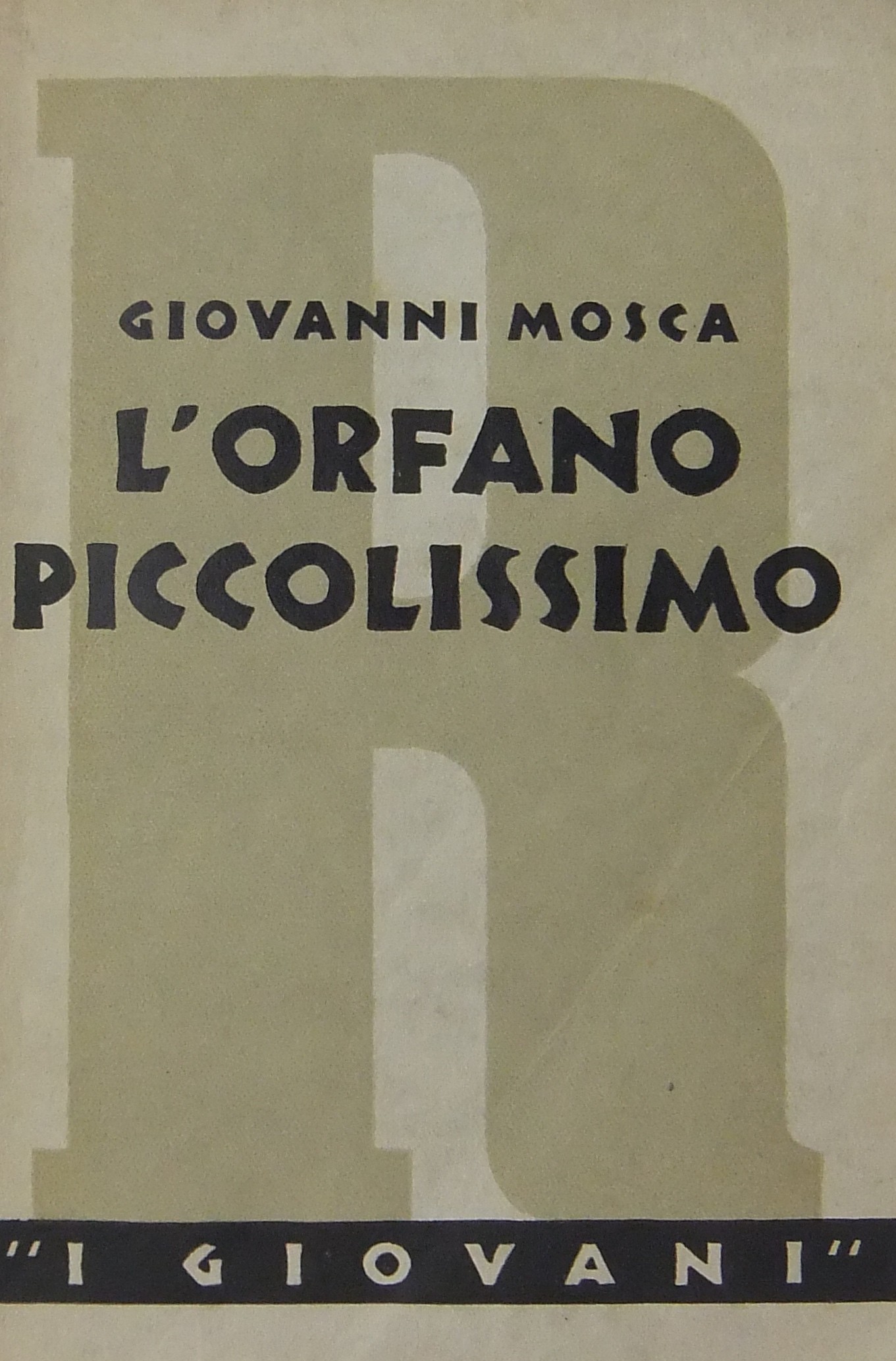 L'orfano piccolissimo. Tra il romanzo e la favola