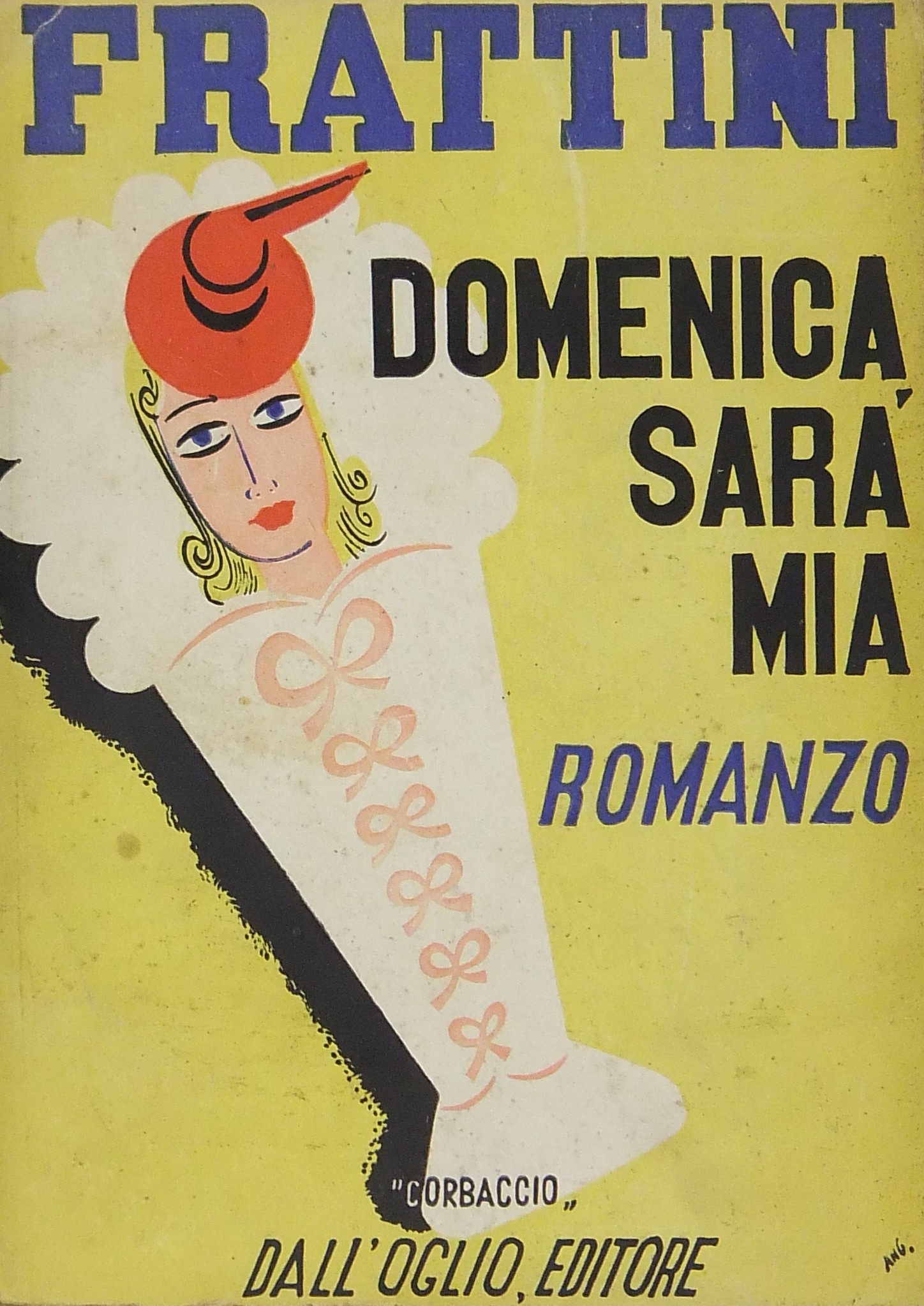 Domenica sarà mia. Con disegni e musiche dell'auto