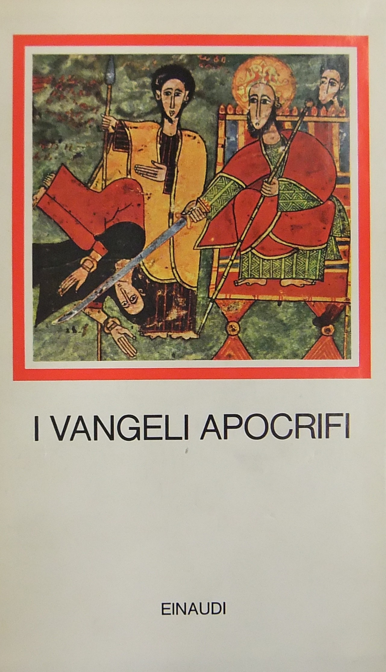 I Vangeli apocrifi. A cura di Marcello Craveri. Co