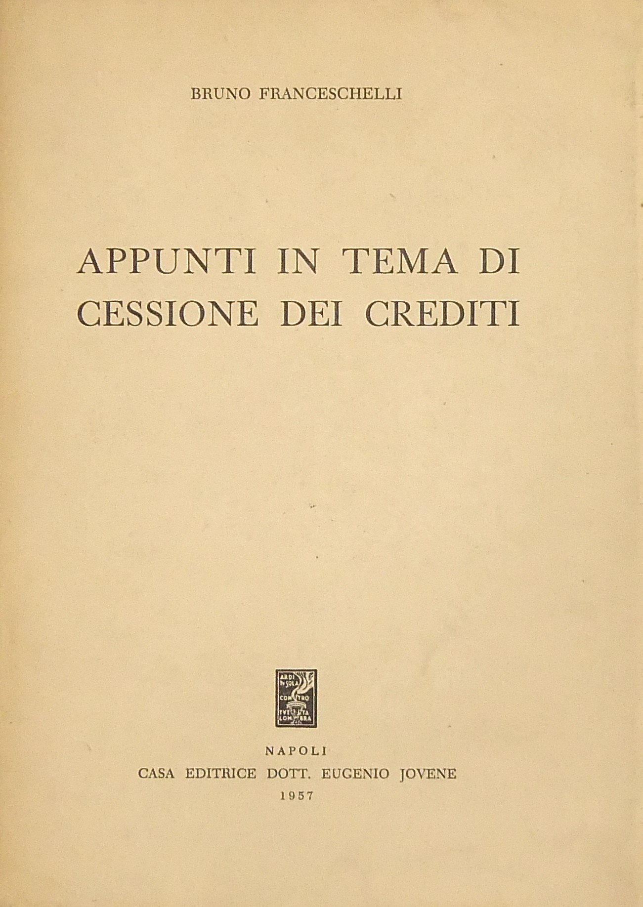 Appunti in tema di cessione dei crediti
