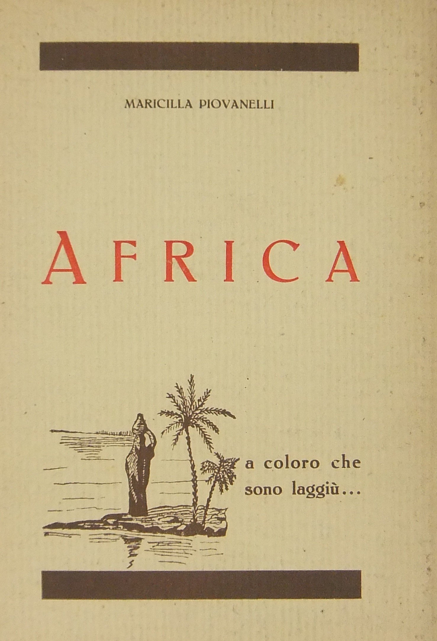 Africa... A coloro che sono laggiù