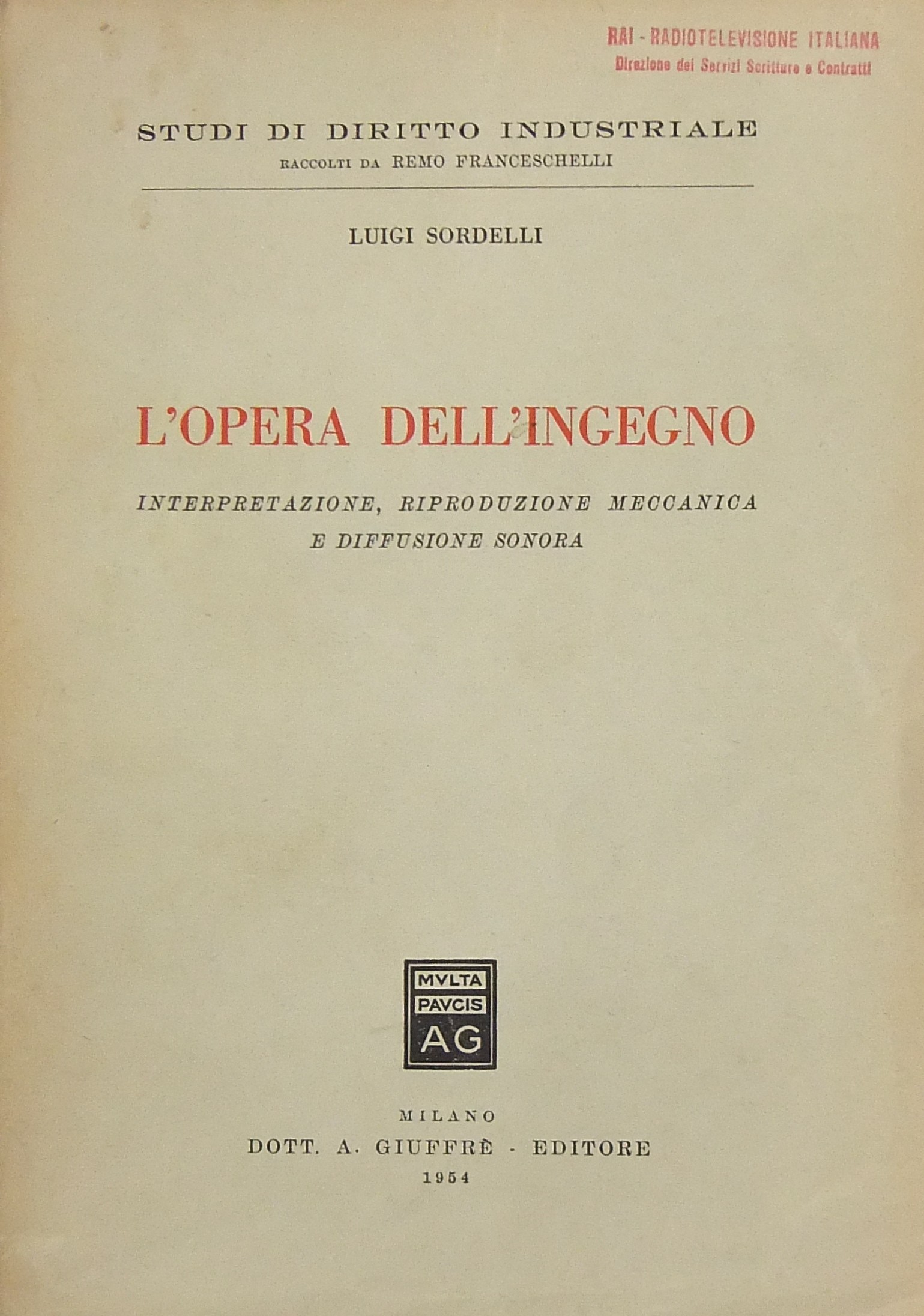 L'opera dell'ingegno. Interpretazione riproduzione