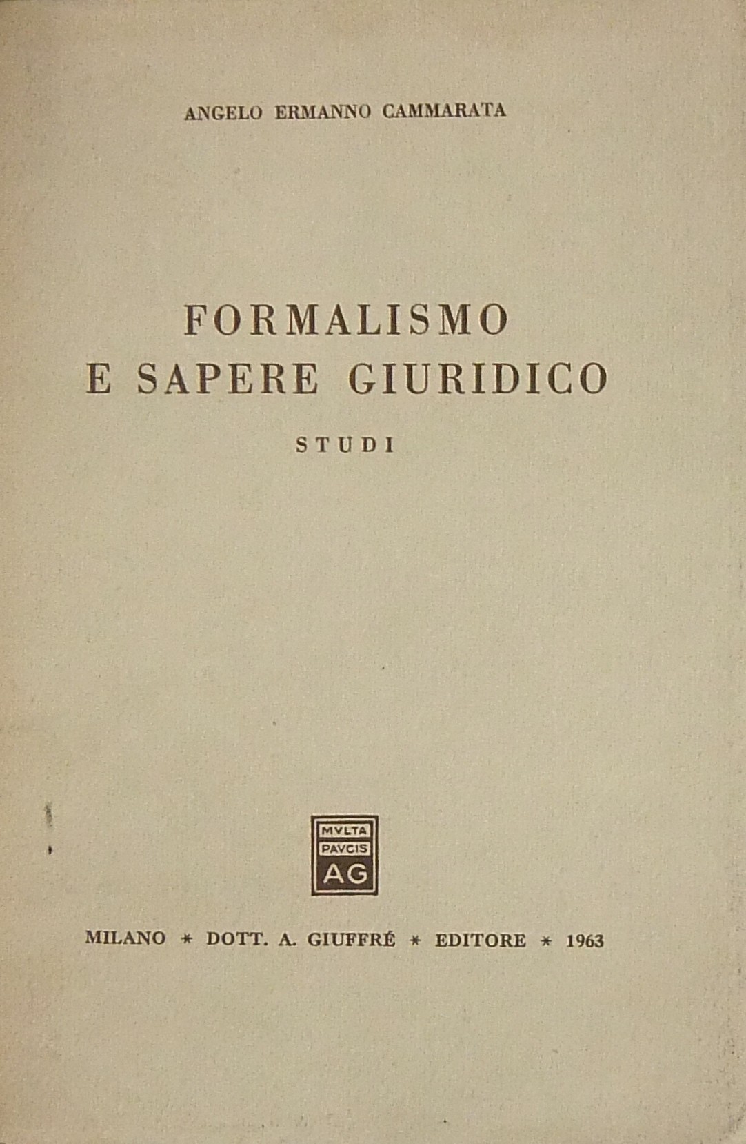 Formalismo e sapere giuridico. Studi