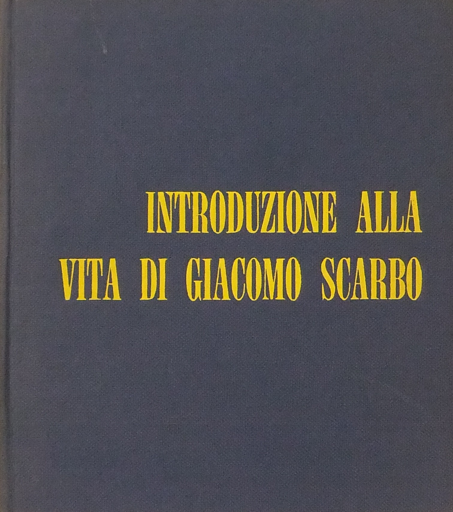 Introduzione alla vita di Giacomo Scarbo