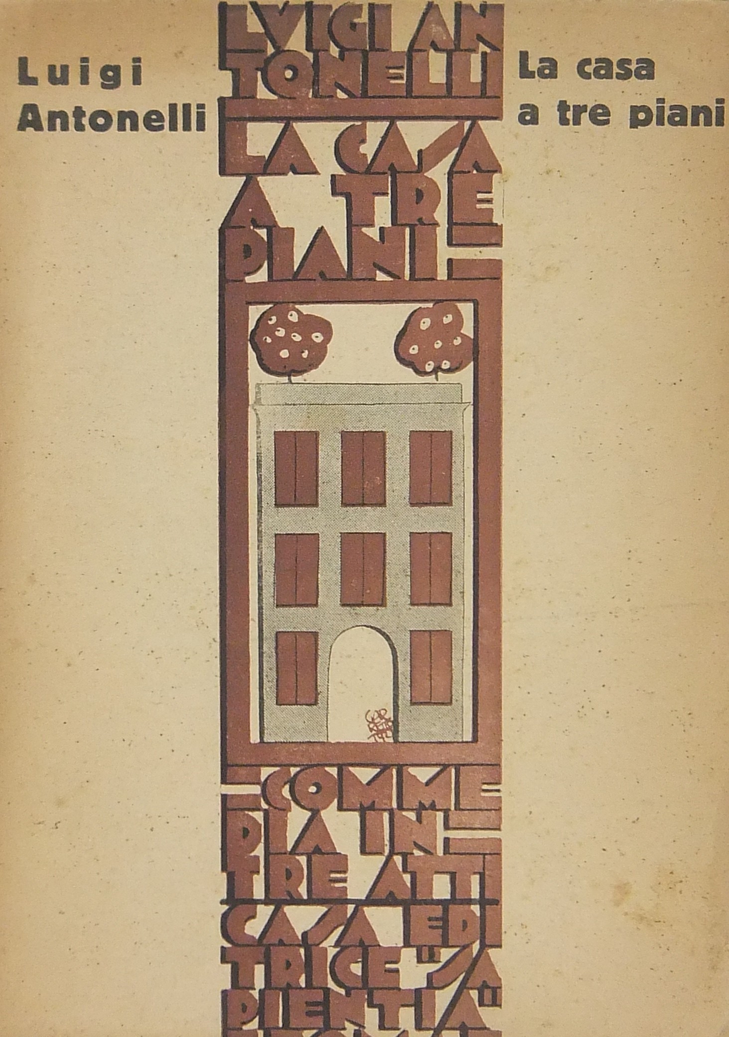 La casa a tre piani. Commedia in tre atti. I diavo