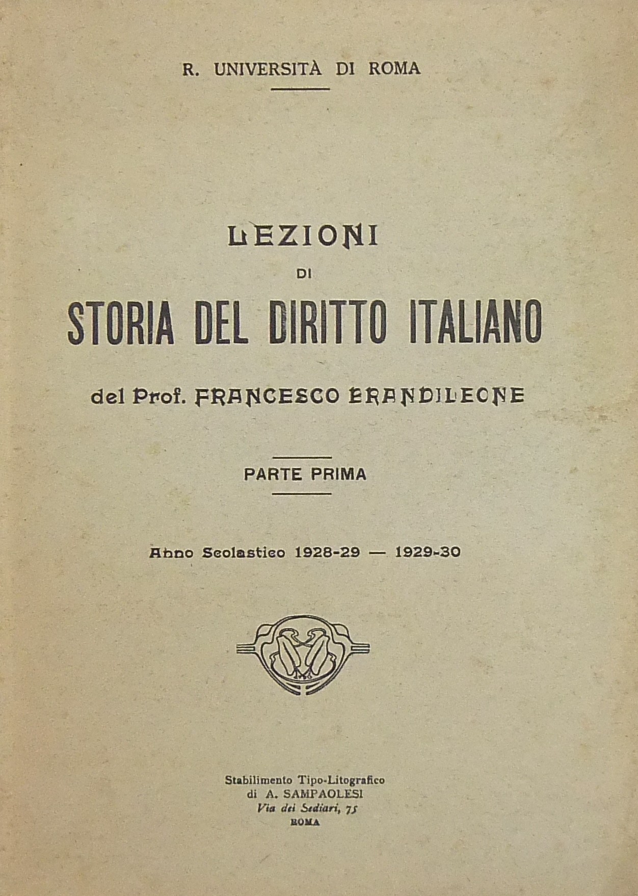 Lezioni di storia del diritto italiano. Anno scola
