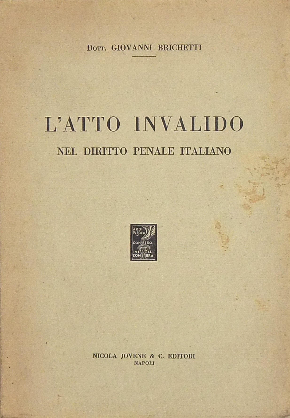 L'atto invalido nel diritto penale italiano