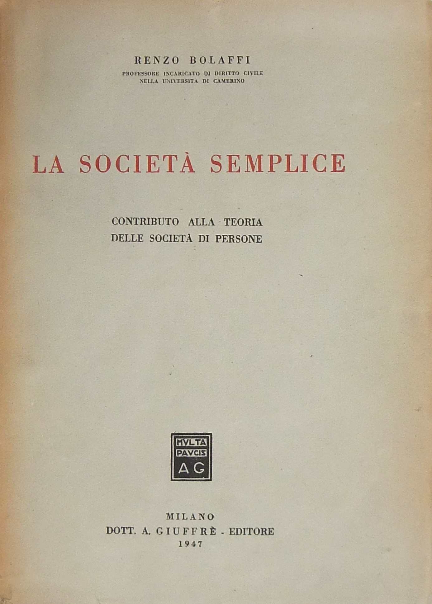 La società semplice. Contributo alla teoria delle