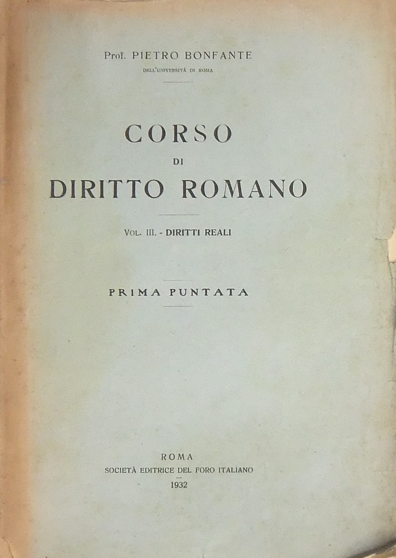 Corso di diritto romano. Vol. III - Diritti reali.