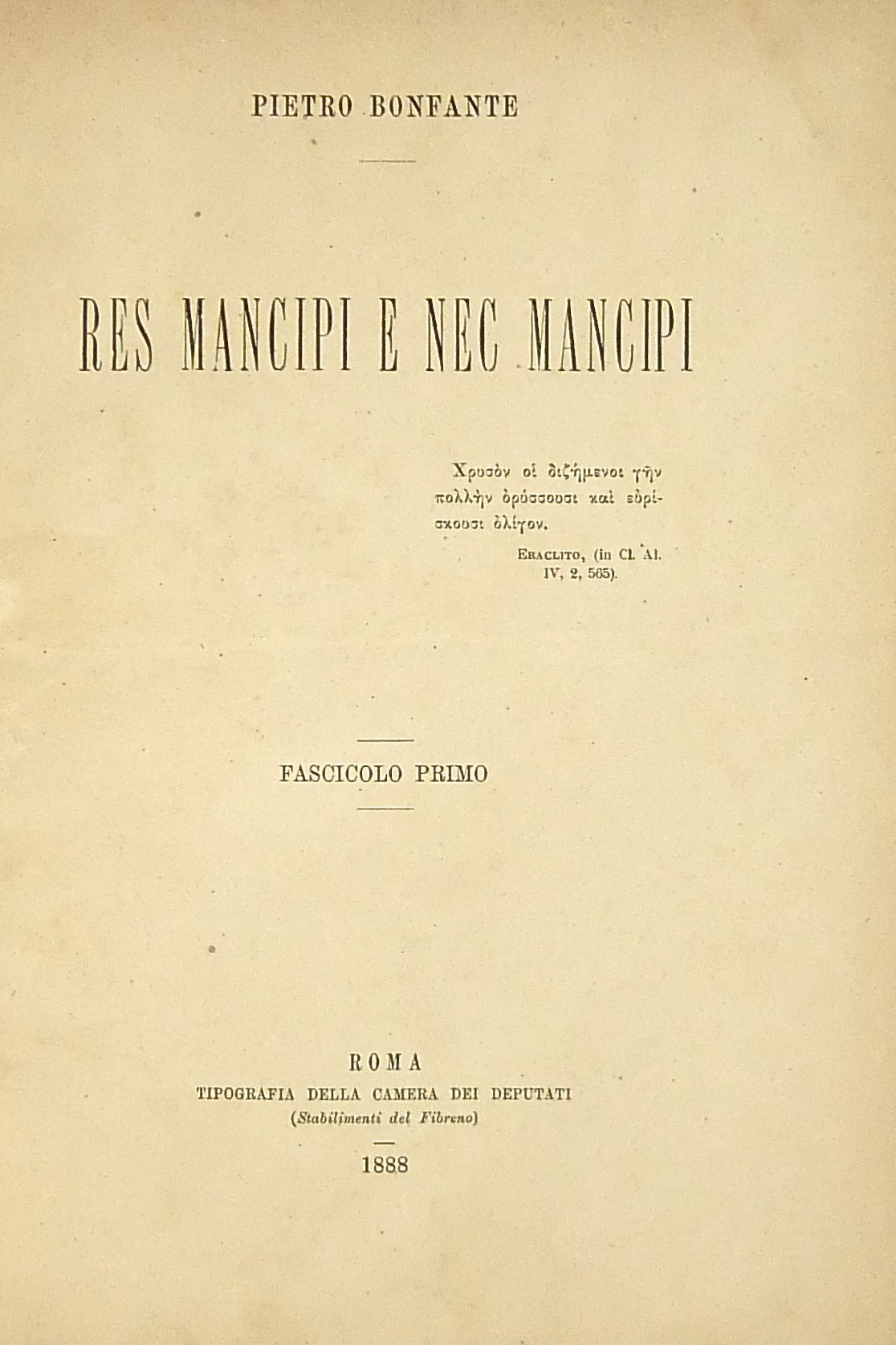 Res mancipi e nec mancipi. Fascicolo primo