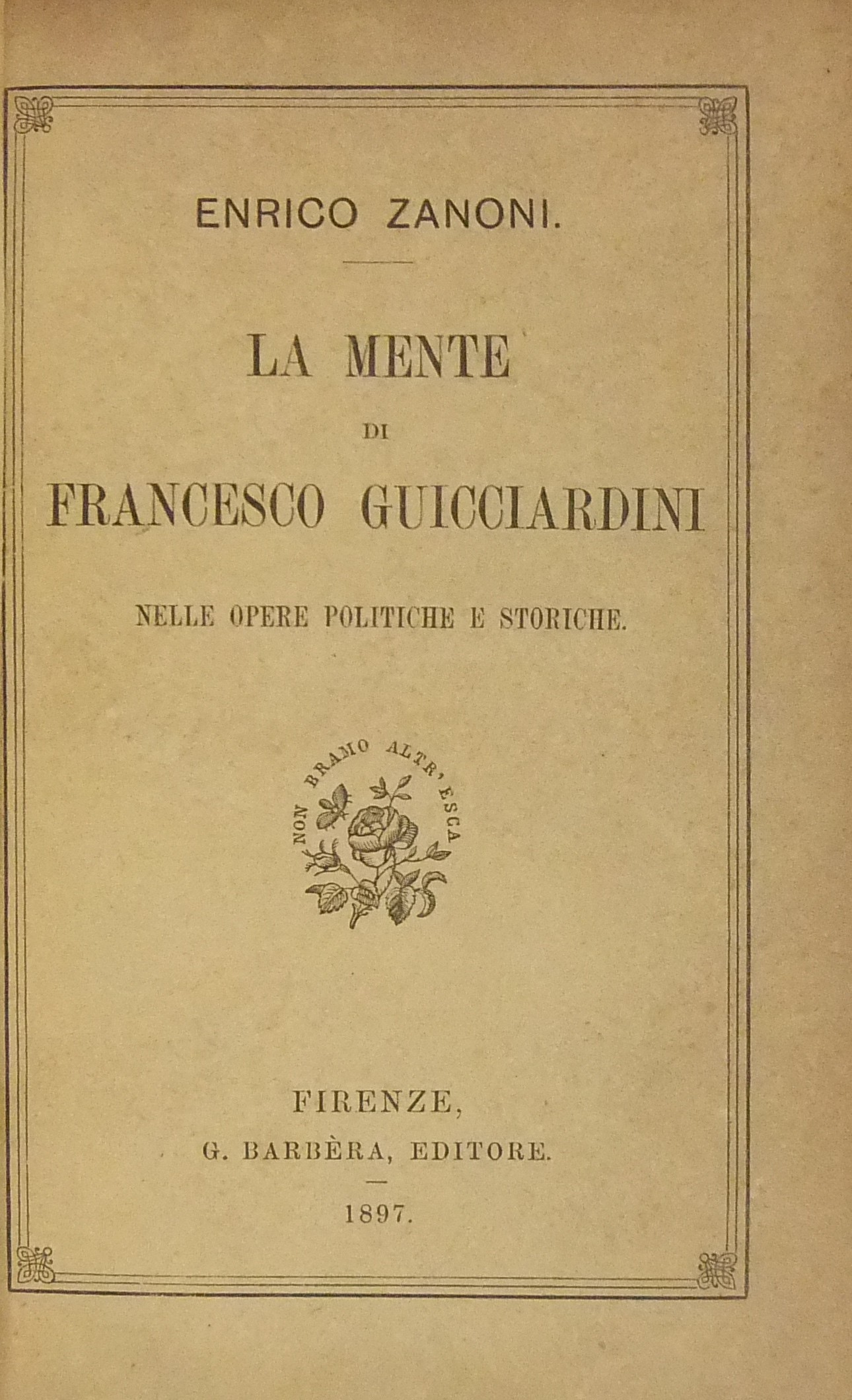 La mente di Francesco Guicciardini nelle opere pol