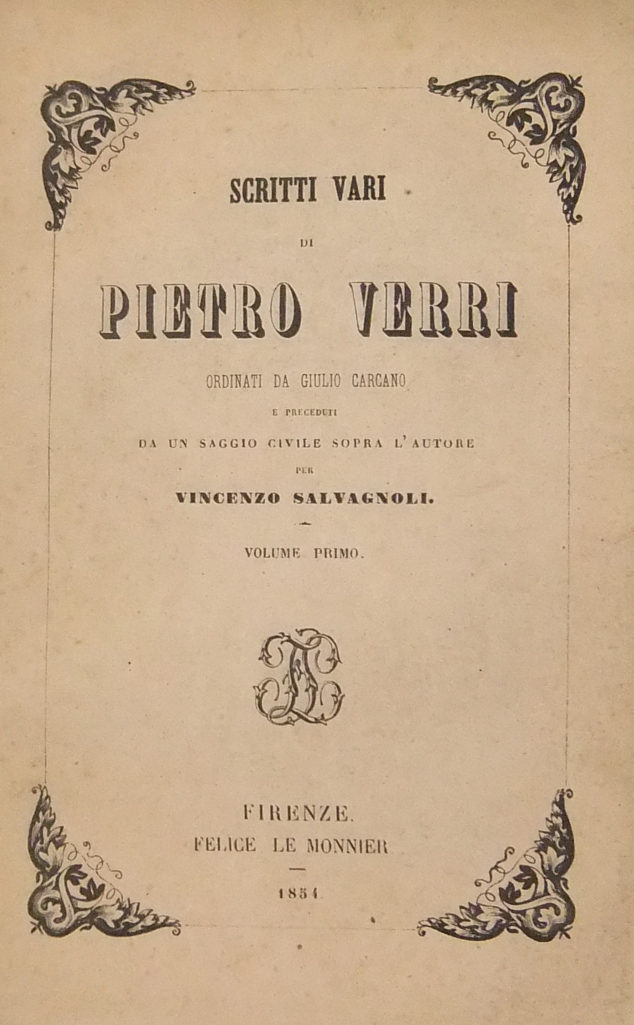 Scritti vari ordinati da Giulio Carcano e precedut
