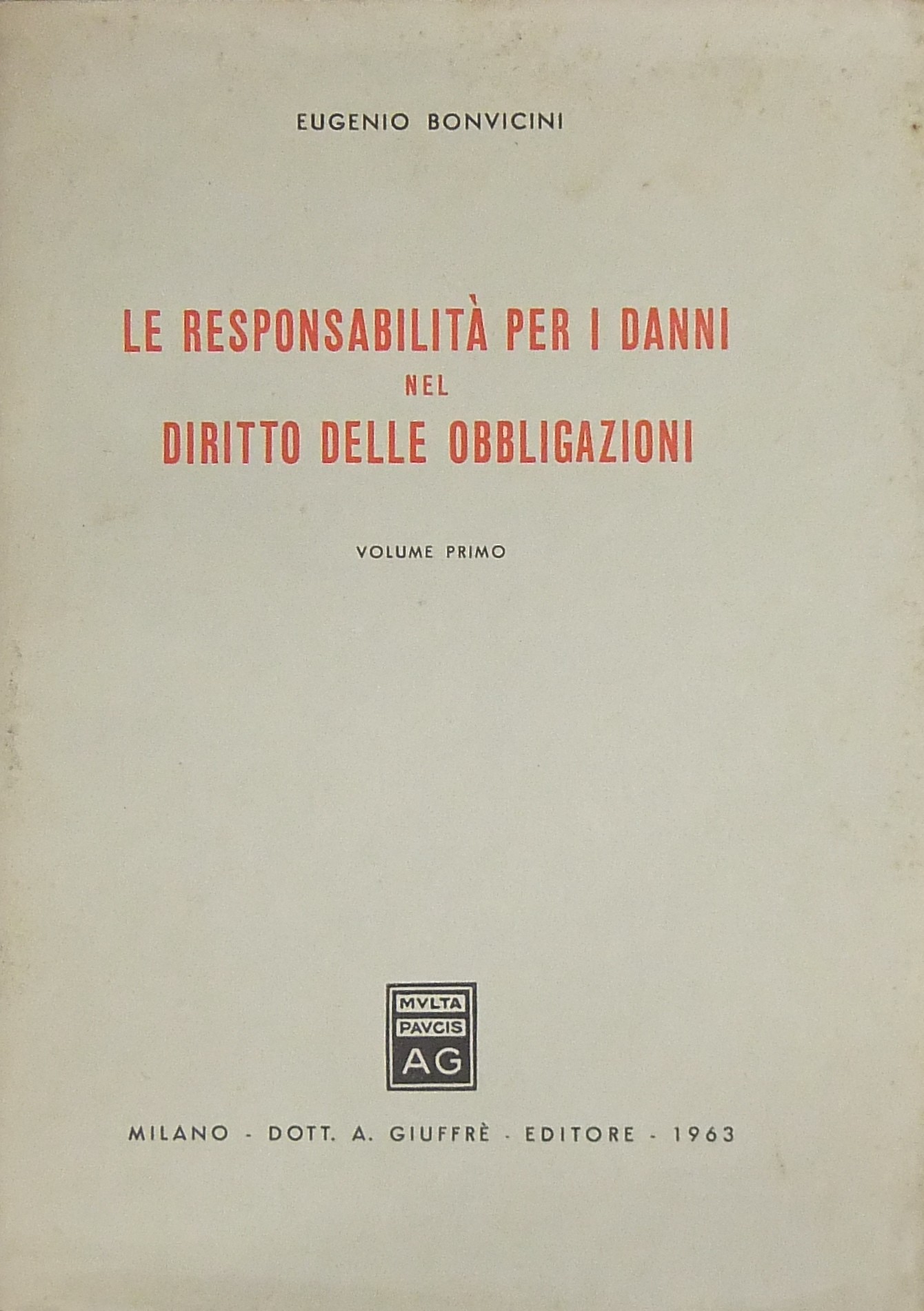 La responsabilità per i danni nel diritto delle ob