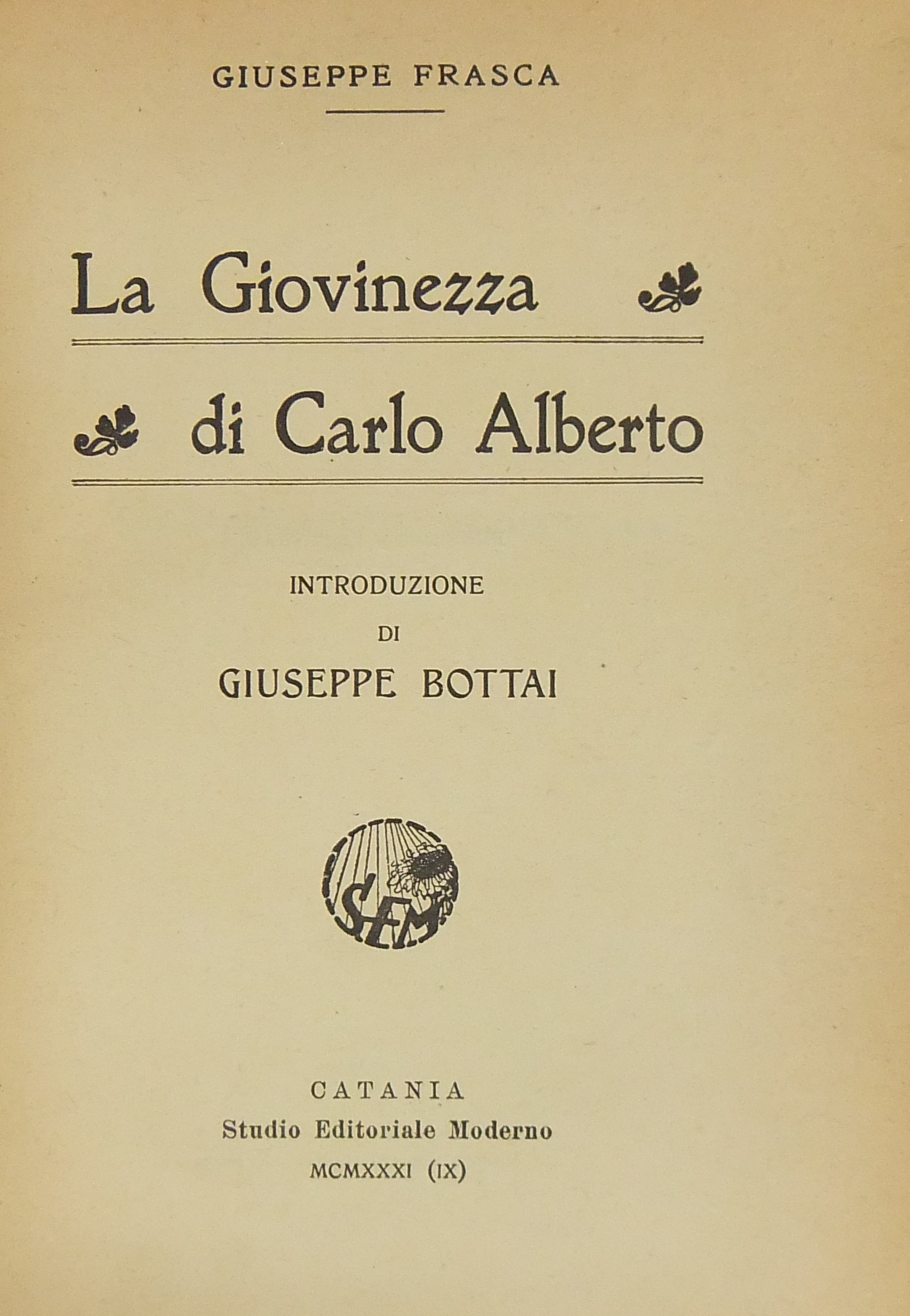 La giovinezza di Carlo Alberto. Introduzione di Gi