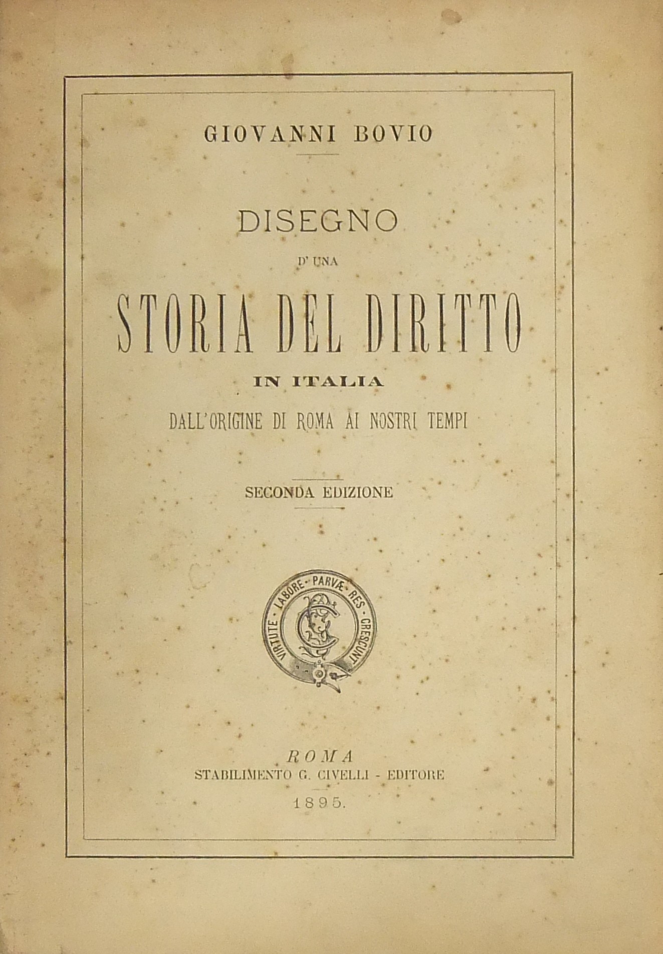 Disegno d'una storia del diritto in Italia dall'or