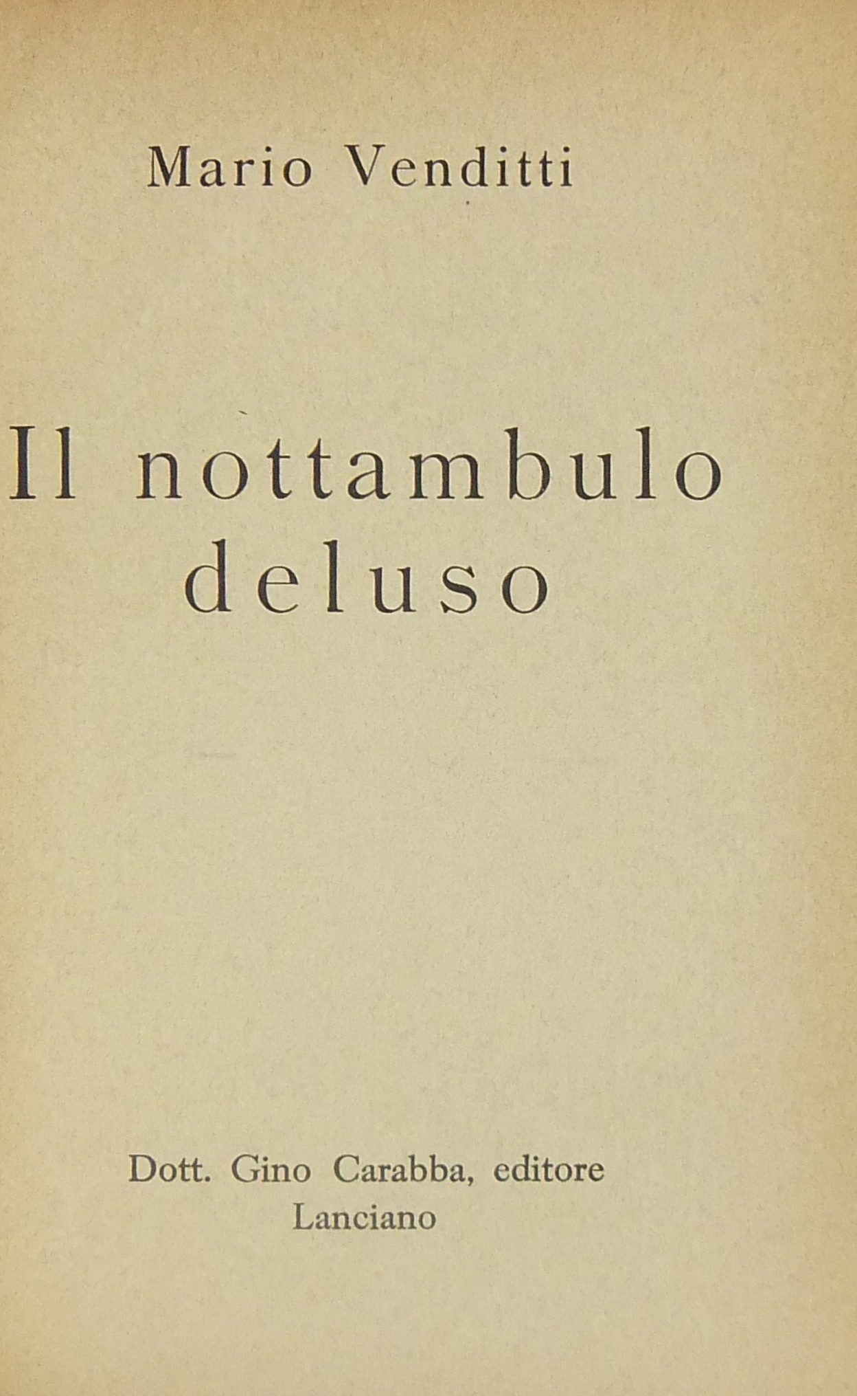 Il nottambulo deluso