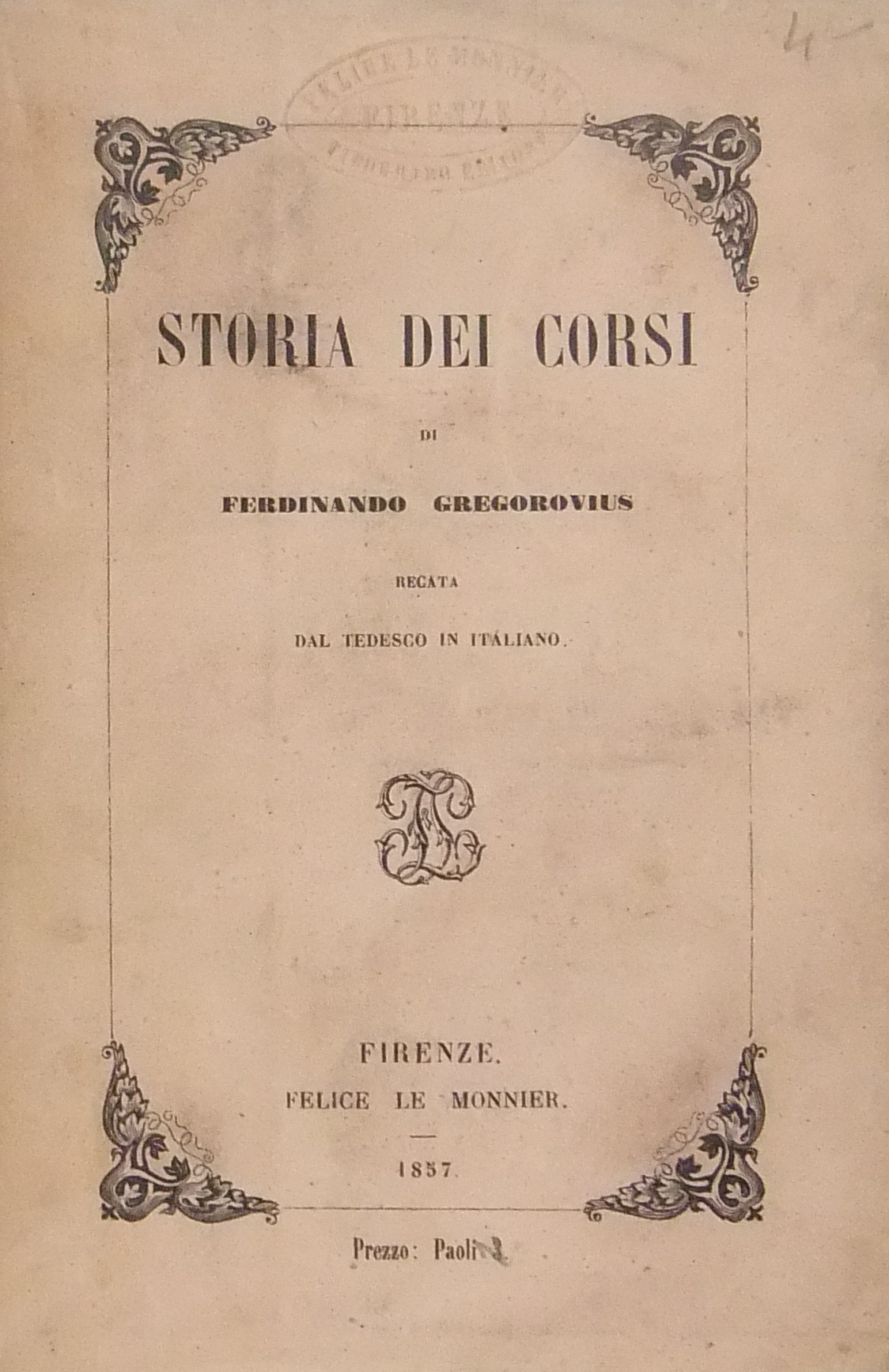 Storia dei Corsi.. Recata dal tedesco in italiano