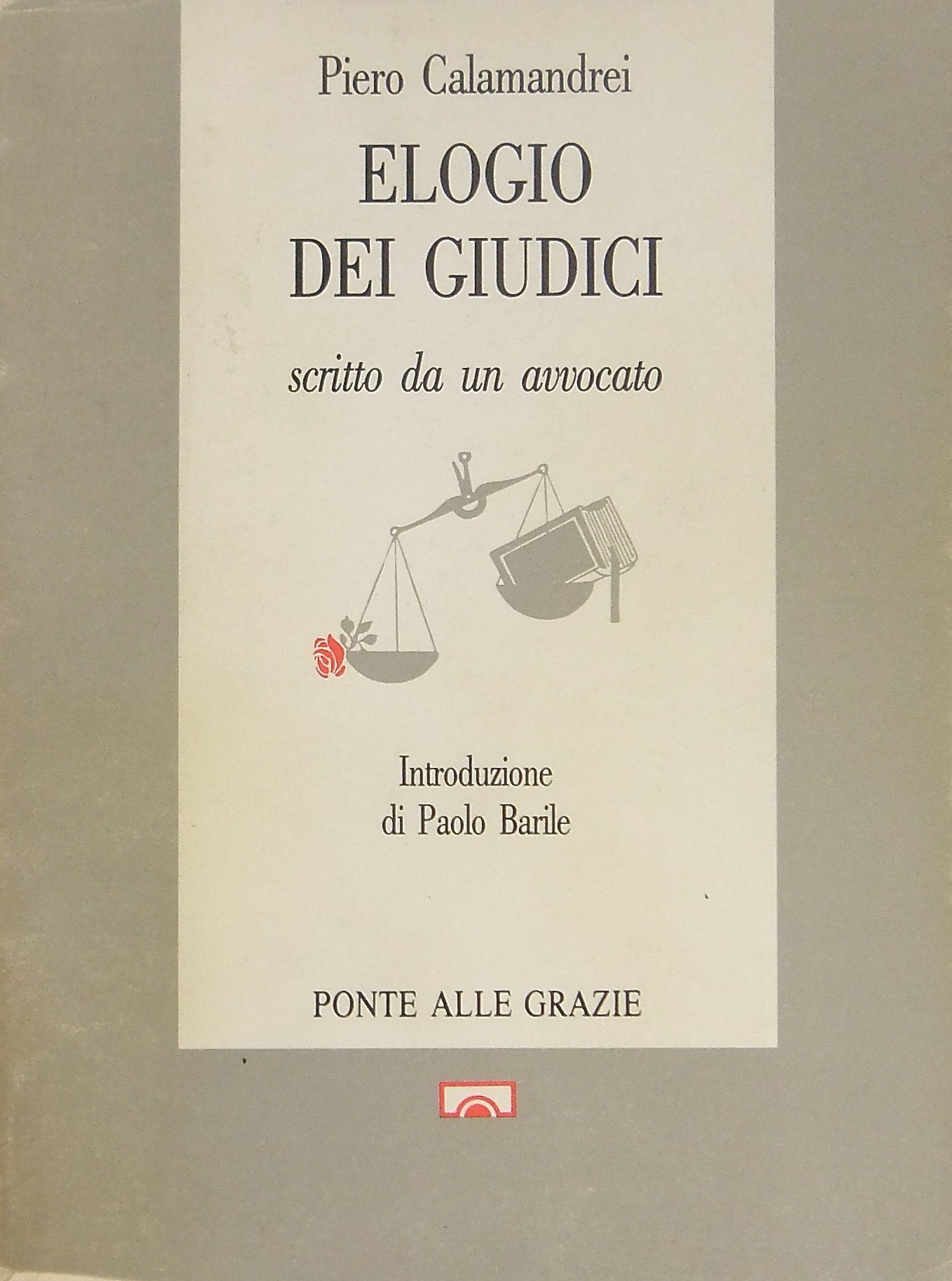 Elogio dei giudici scritto da un avvocato.