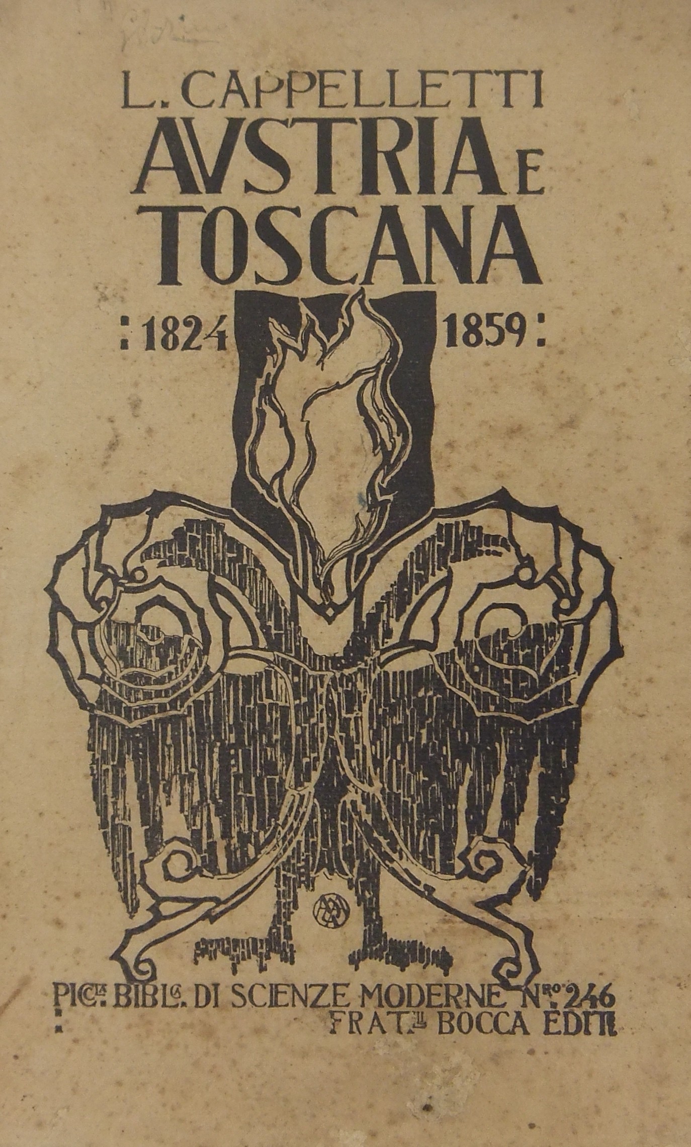 Austria e Toscana. Sette lustri di storia (1824-18