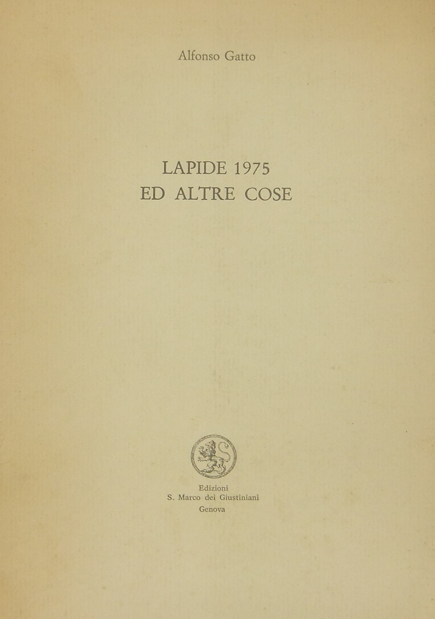 Lapide 1975 ed altre cose