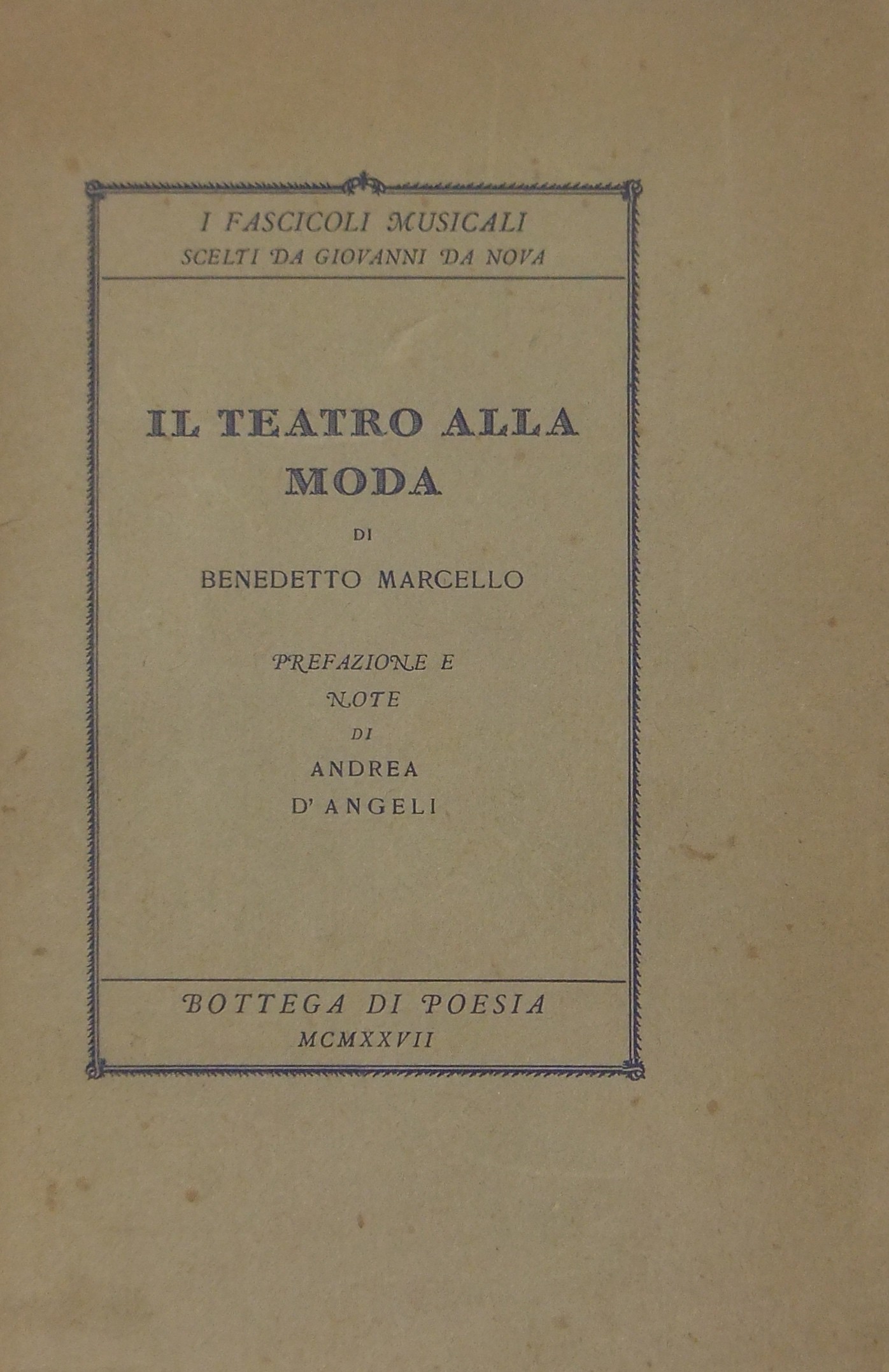 Il teatro alla moda. Prefazione e note di Andrea D
