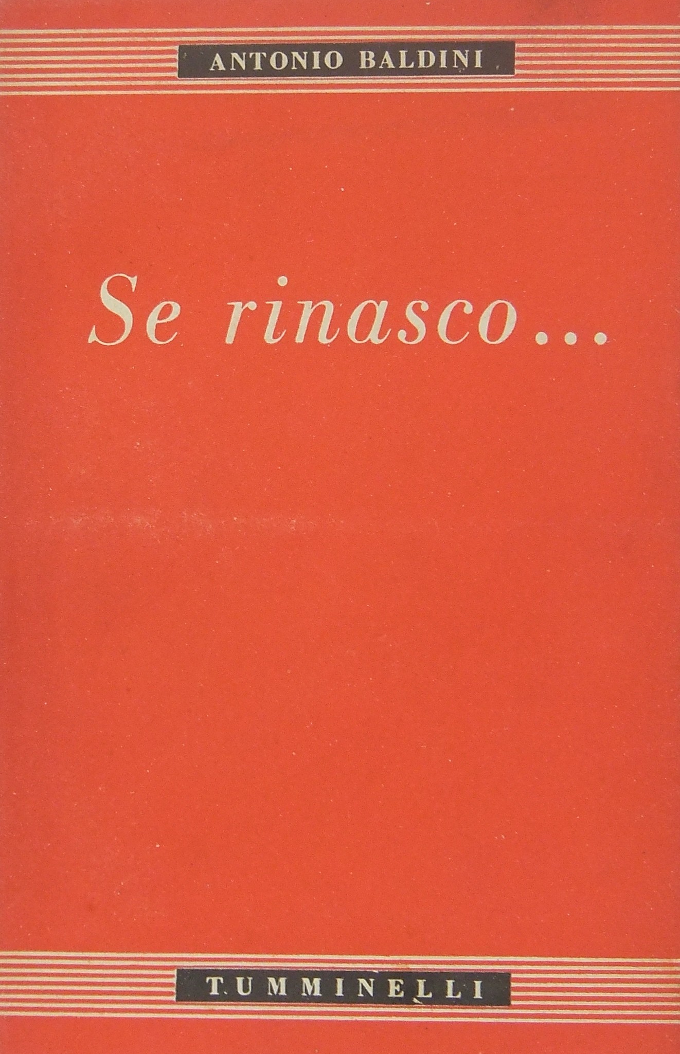 Se rinasco... Fatti personali