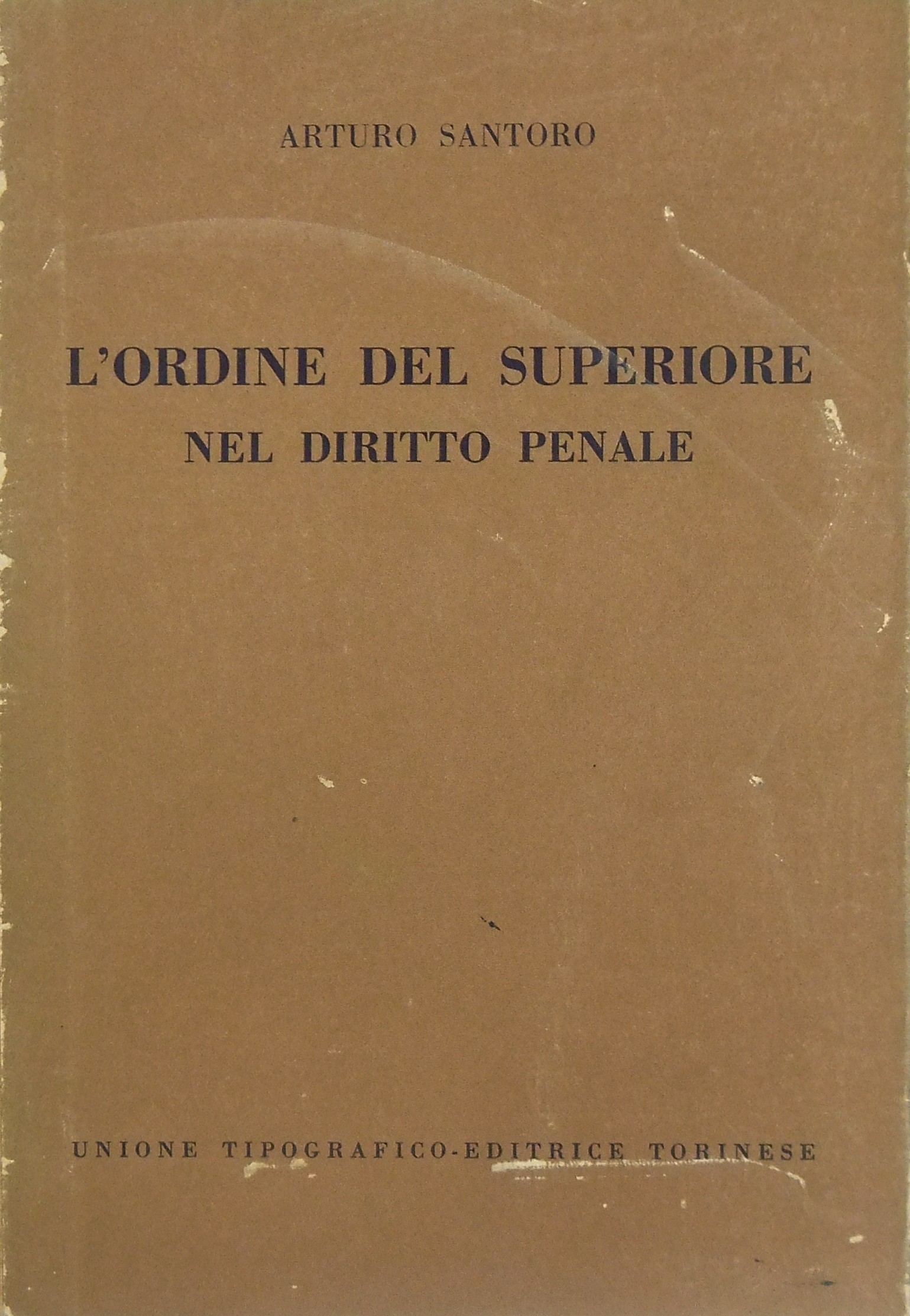L'ordine del superiore nel diritto penale