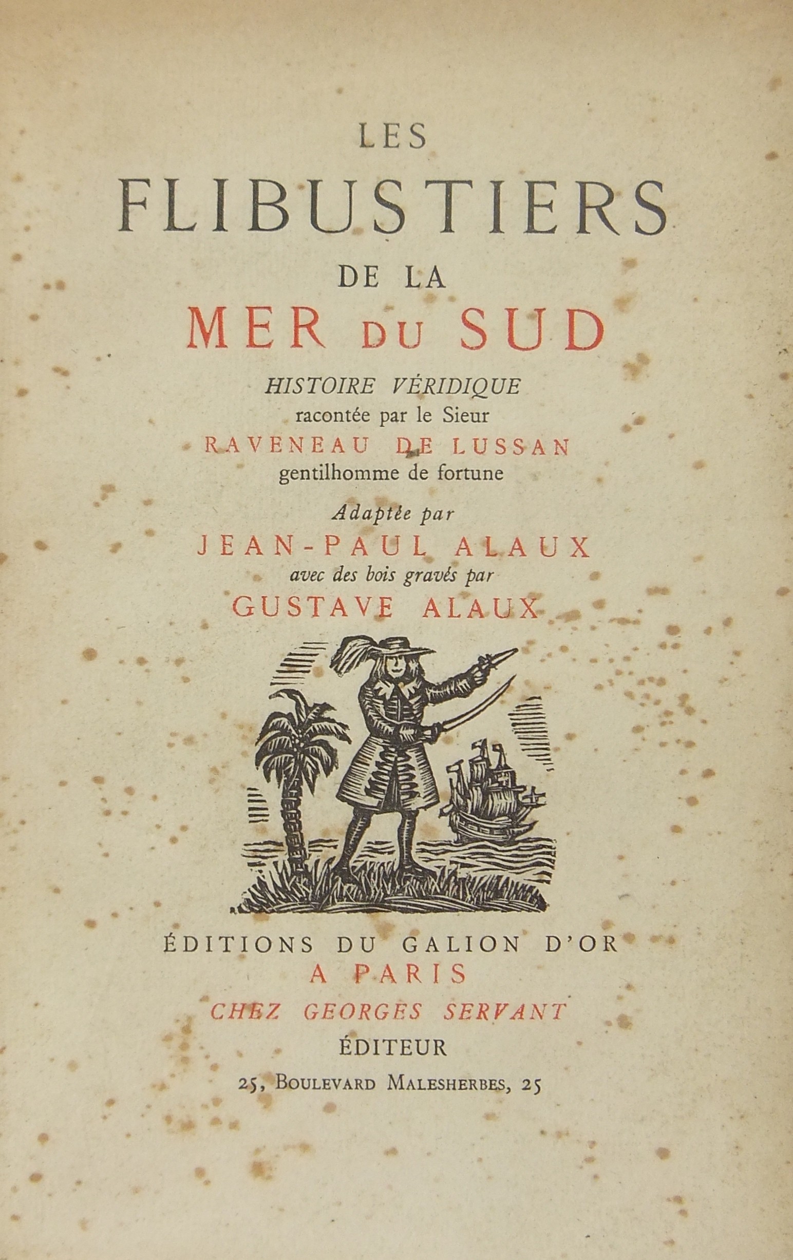 Les flibustiers de la Mer du Sud. Histoire veridiq