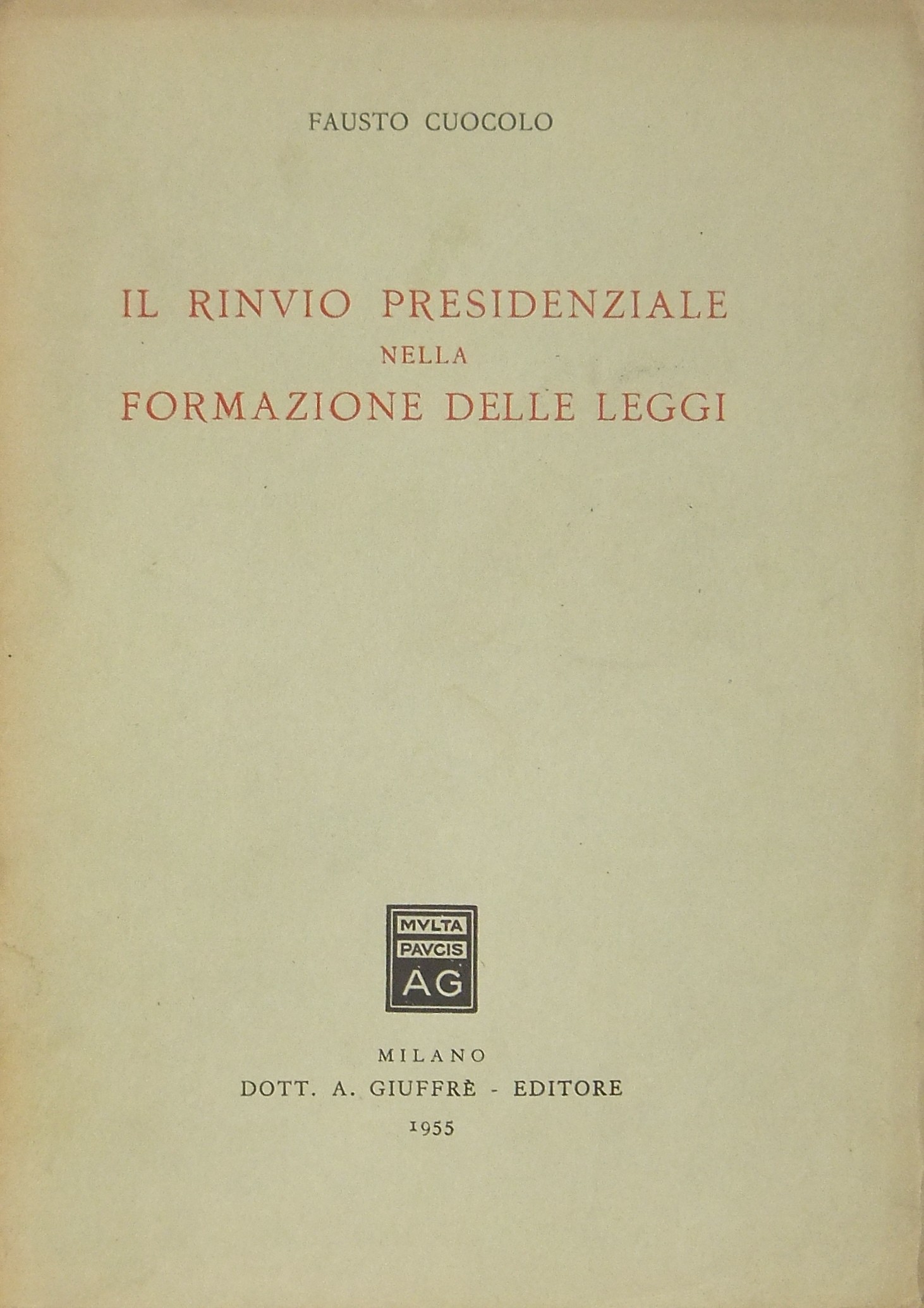 Il rinvio presidenziale nella formazione delle leg