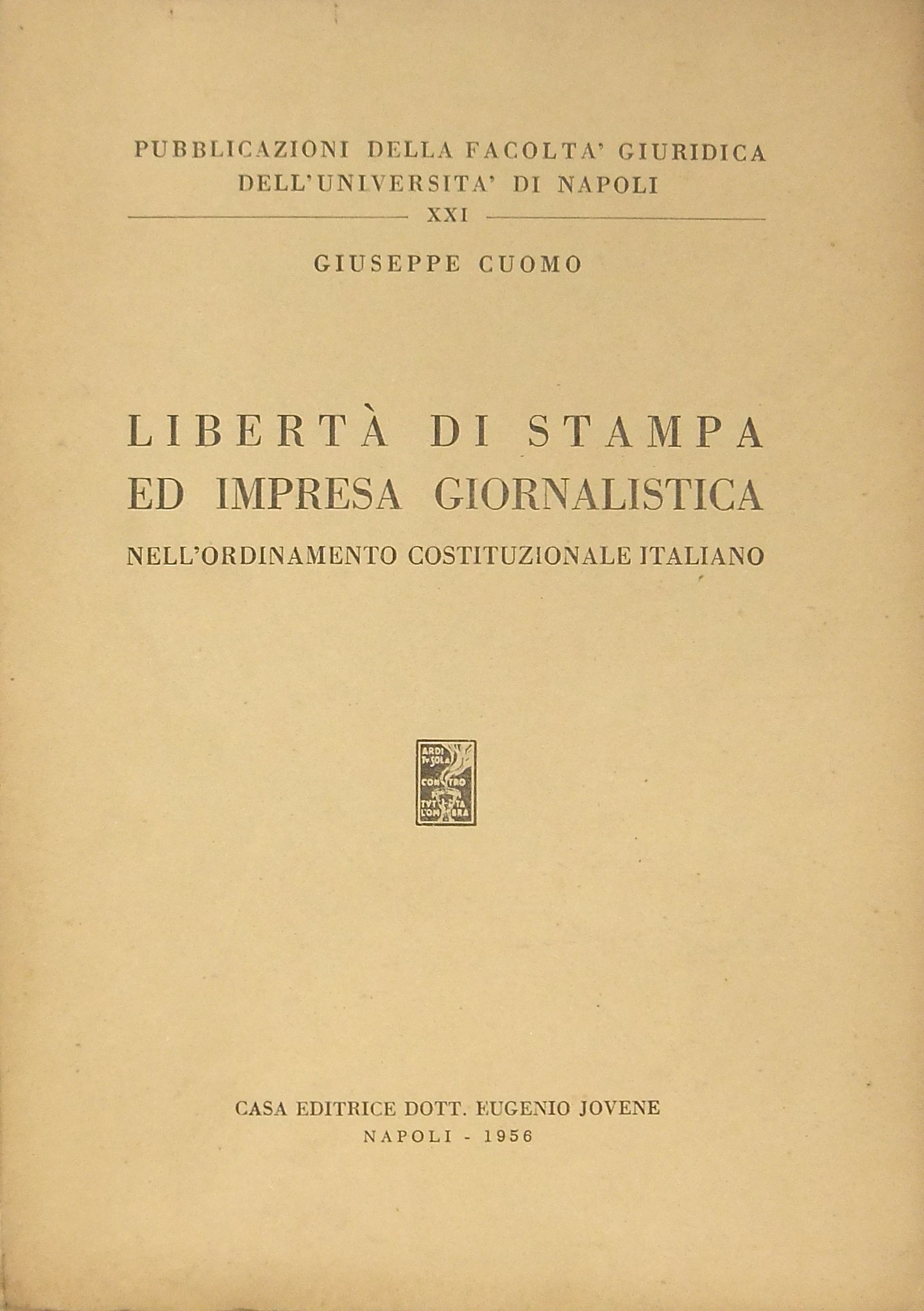 Libertà di stampa ed impresa giornalistica nell'or