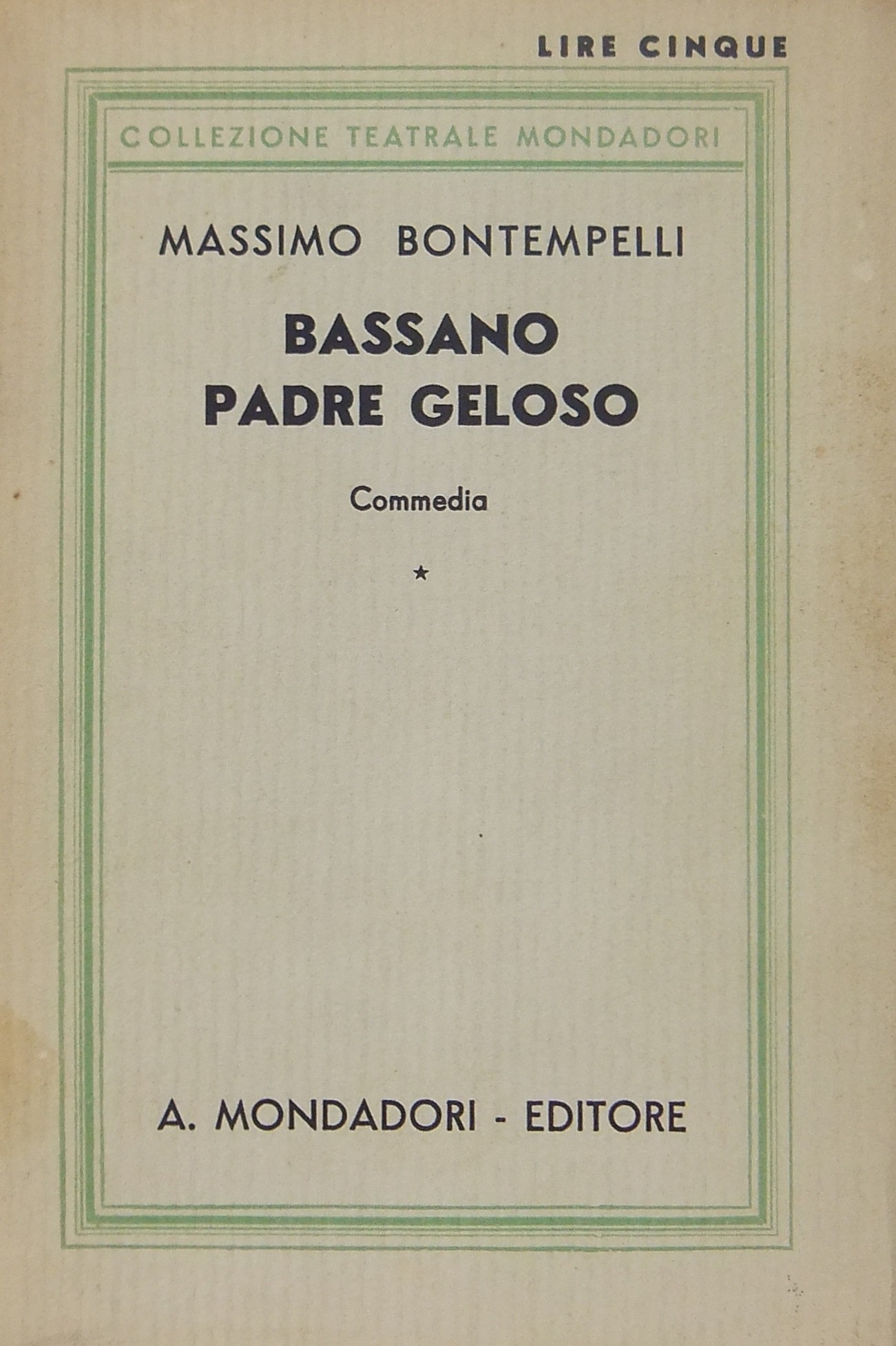 Bassano padre geloso. Commedia seria in tre atti