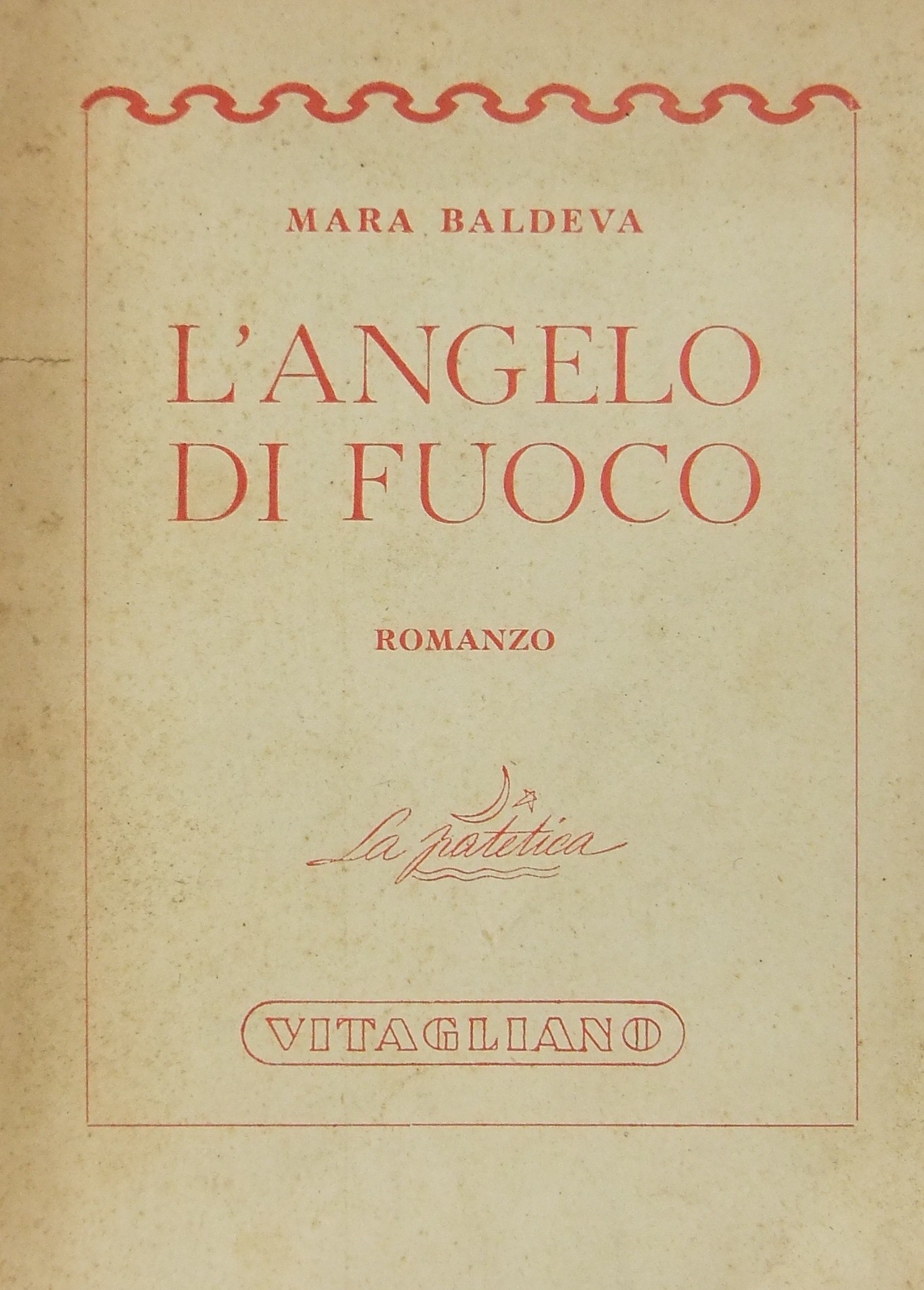 L'angelo di fuoco. Romanzo