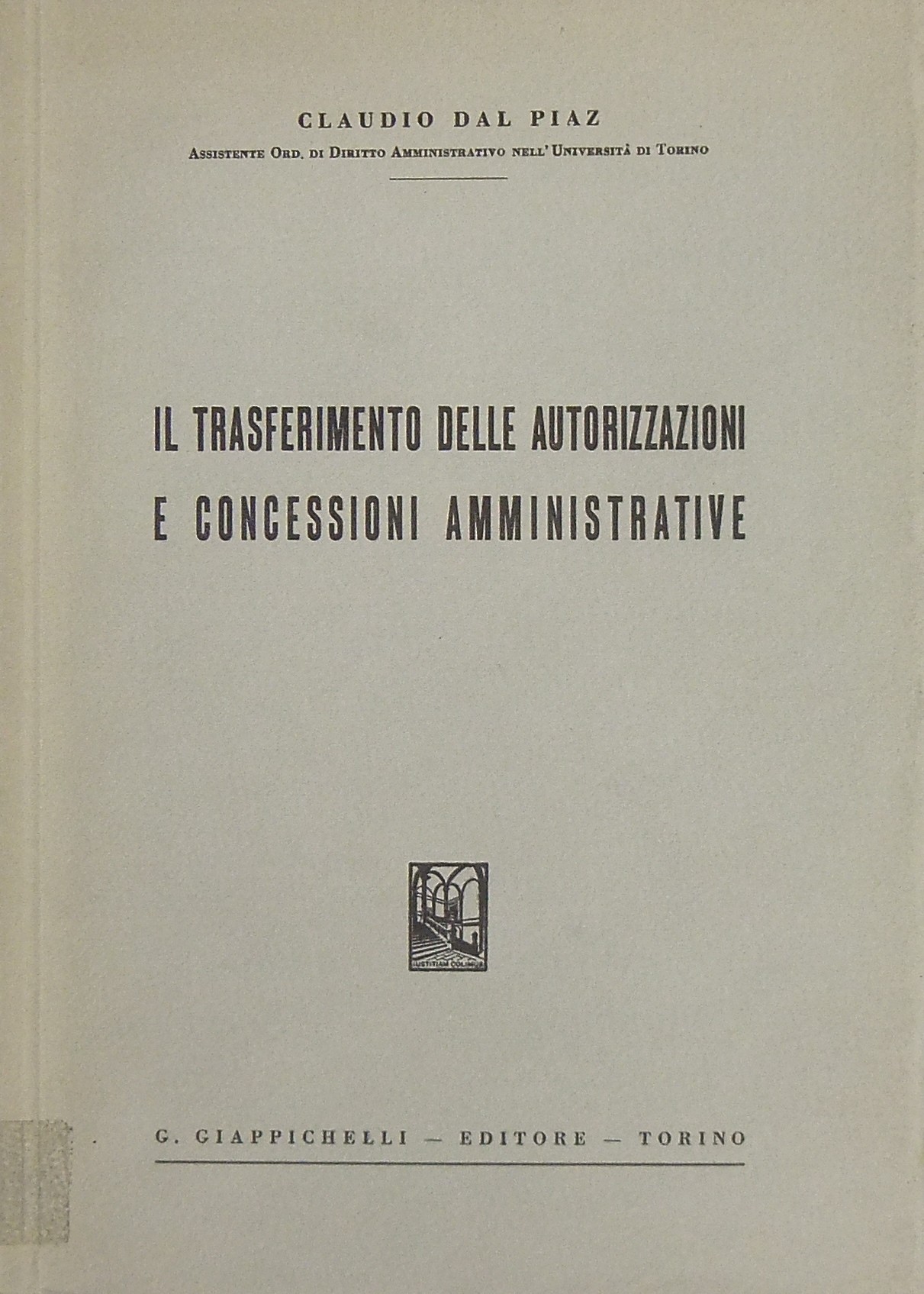 Il trasferimento delle autorizzazioni e concession