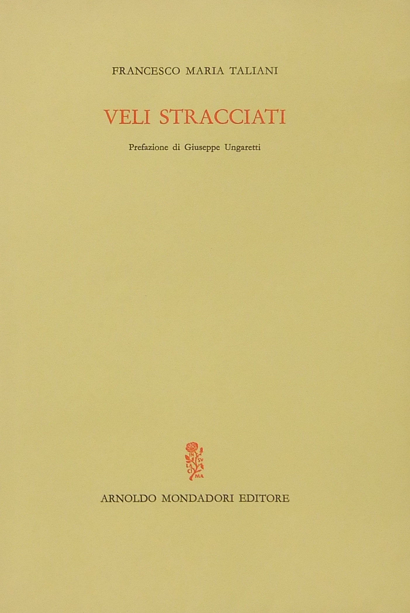 Veli stracciati. Prefazione di Giuseppe Ungaretti