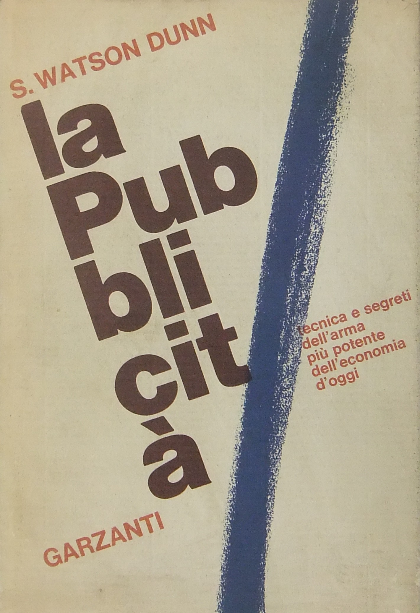 Il libro della pubblicità. 82 fotografie e disegni