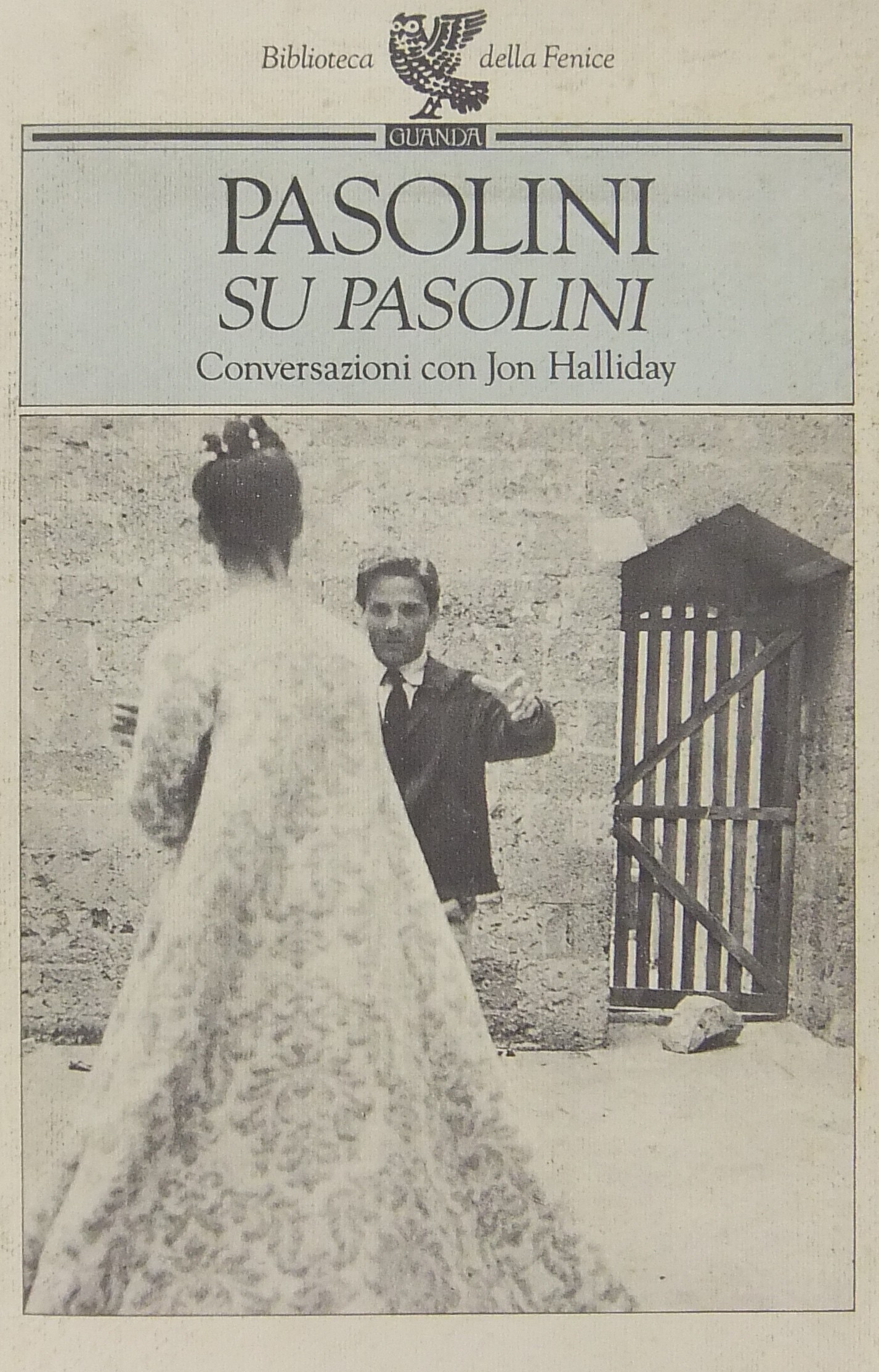 Pasolini su Pasolini. Conversazioni con Jon Hallid
