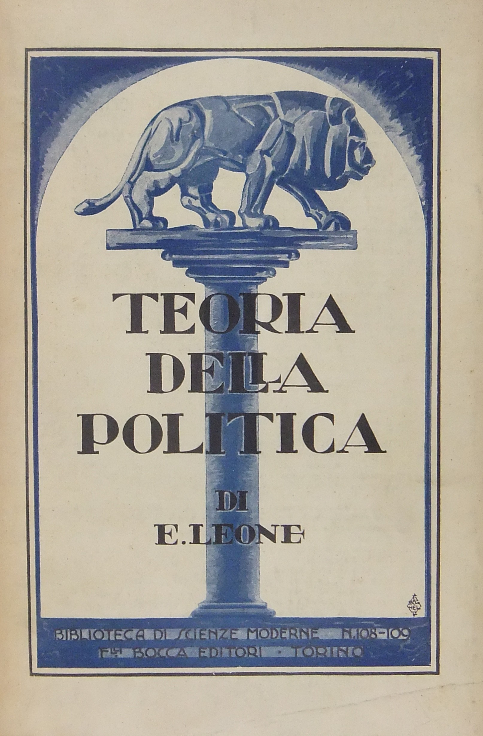 Teoria della politica. Prefazione di Paolo Orano