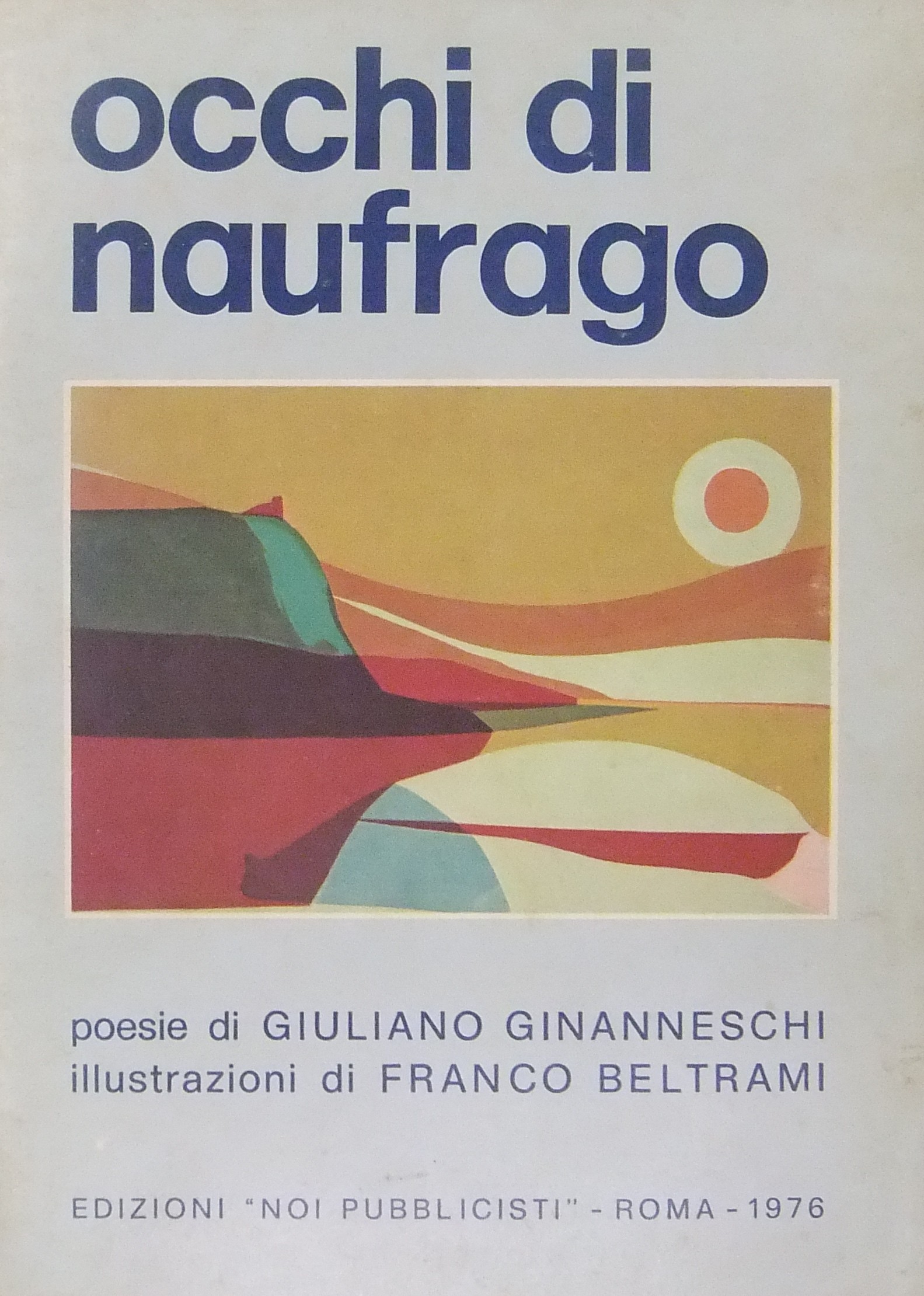 Occhi di naufrago. Raccolta di poesie